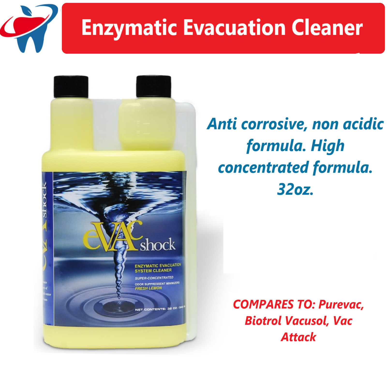 Dental Evac Shock Evacuation Line Cleaner Enzymatic, 32oz Lemon scent- Cory Labs