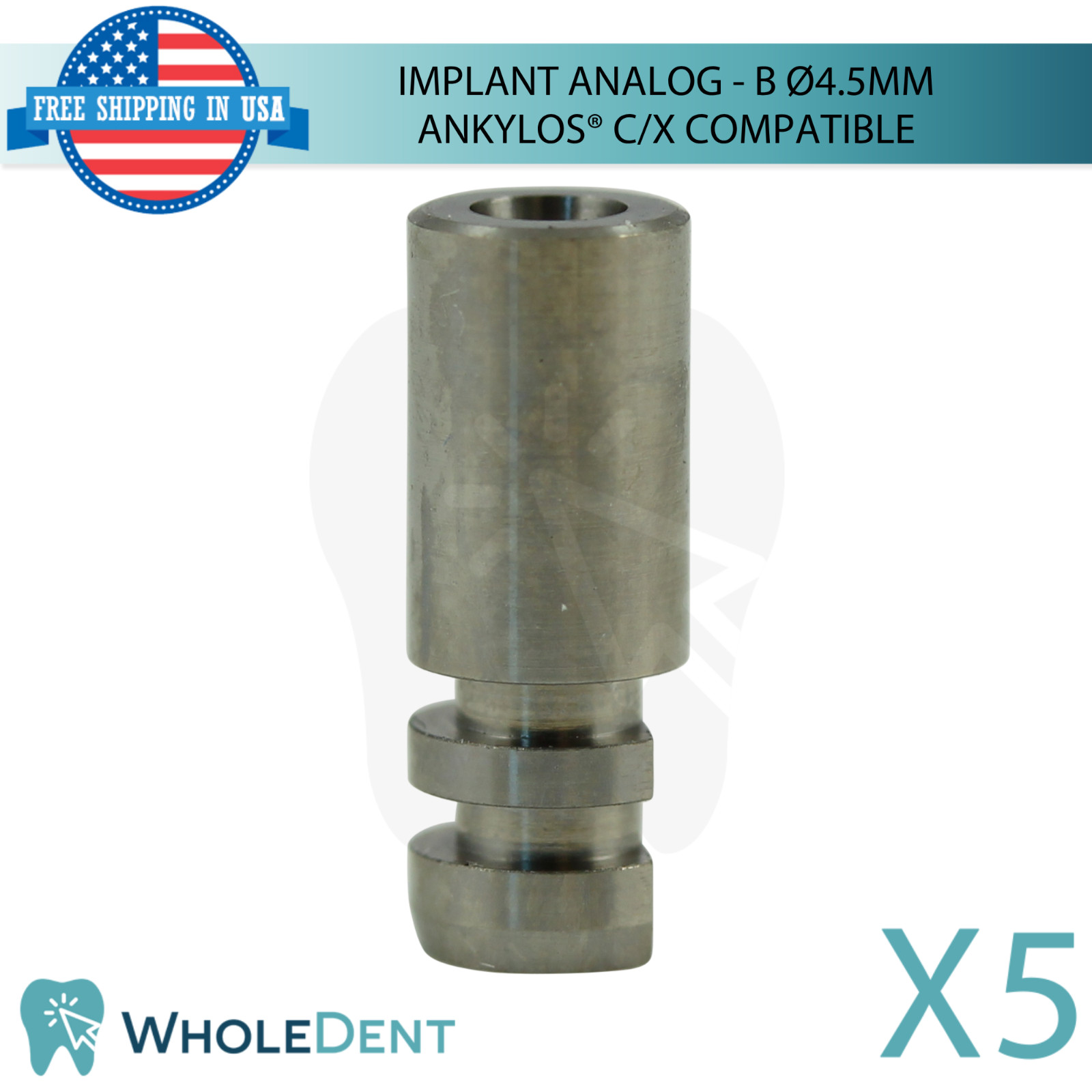 5x Dental Fixture Analog Ø4.5mm – B Ankylos® C/X Compatible Platform Lab