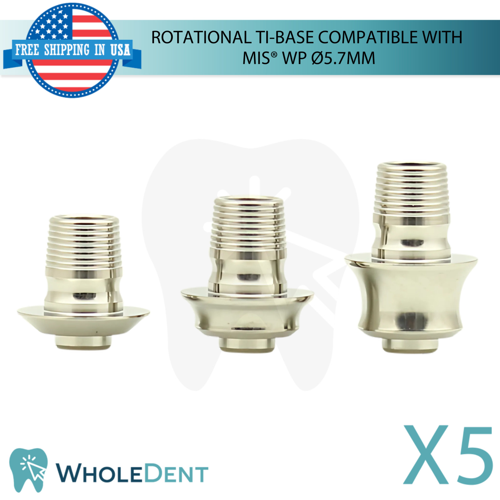 5x Dental Rotational Ti-Base Ø5.7mm WP MIS® Compatible Int Hex System 2.45mm
