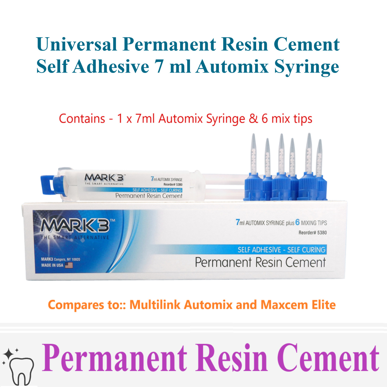 Mark3 Permanent Resin Cement, Self Adhesive 7 ml Automix Syringe w/6 Tips 5380