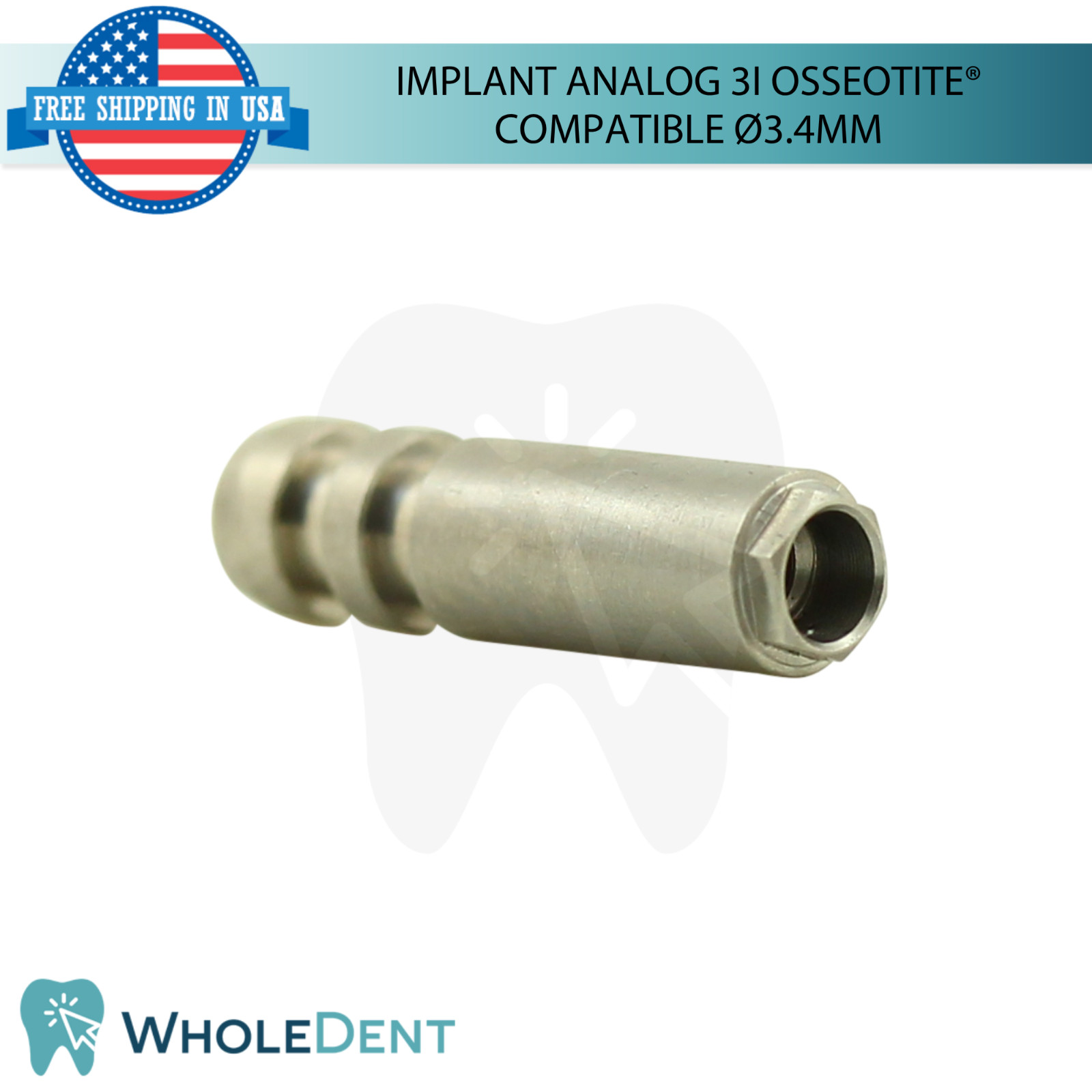 Dental Fixture Analog 3i Osseotite® Compatible Ø3.4mm Platform Stainless Steel