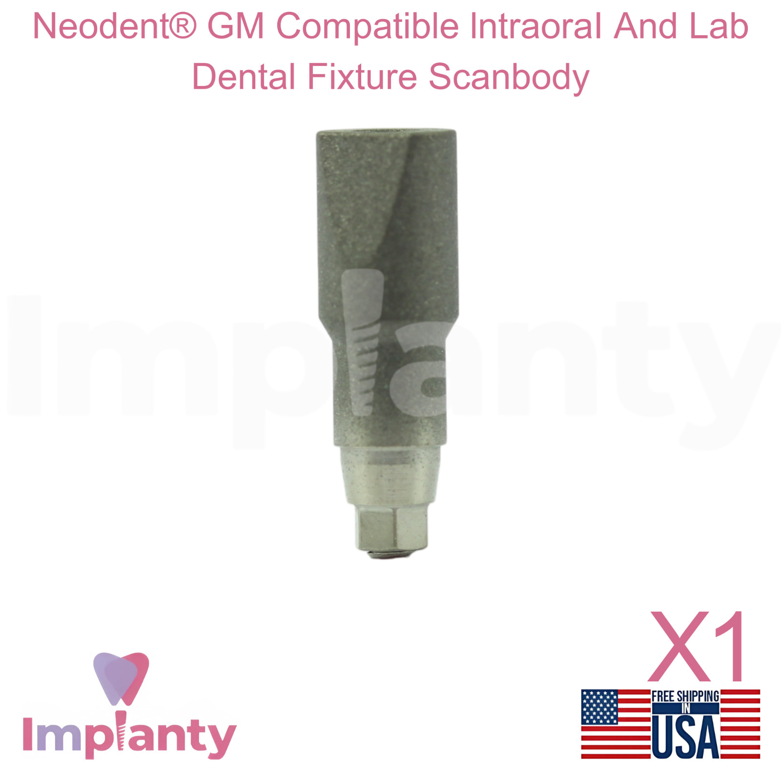Neodent® GM Compatible lntraoraI And Lab Dental Fixture Scanbody CAD CAM