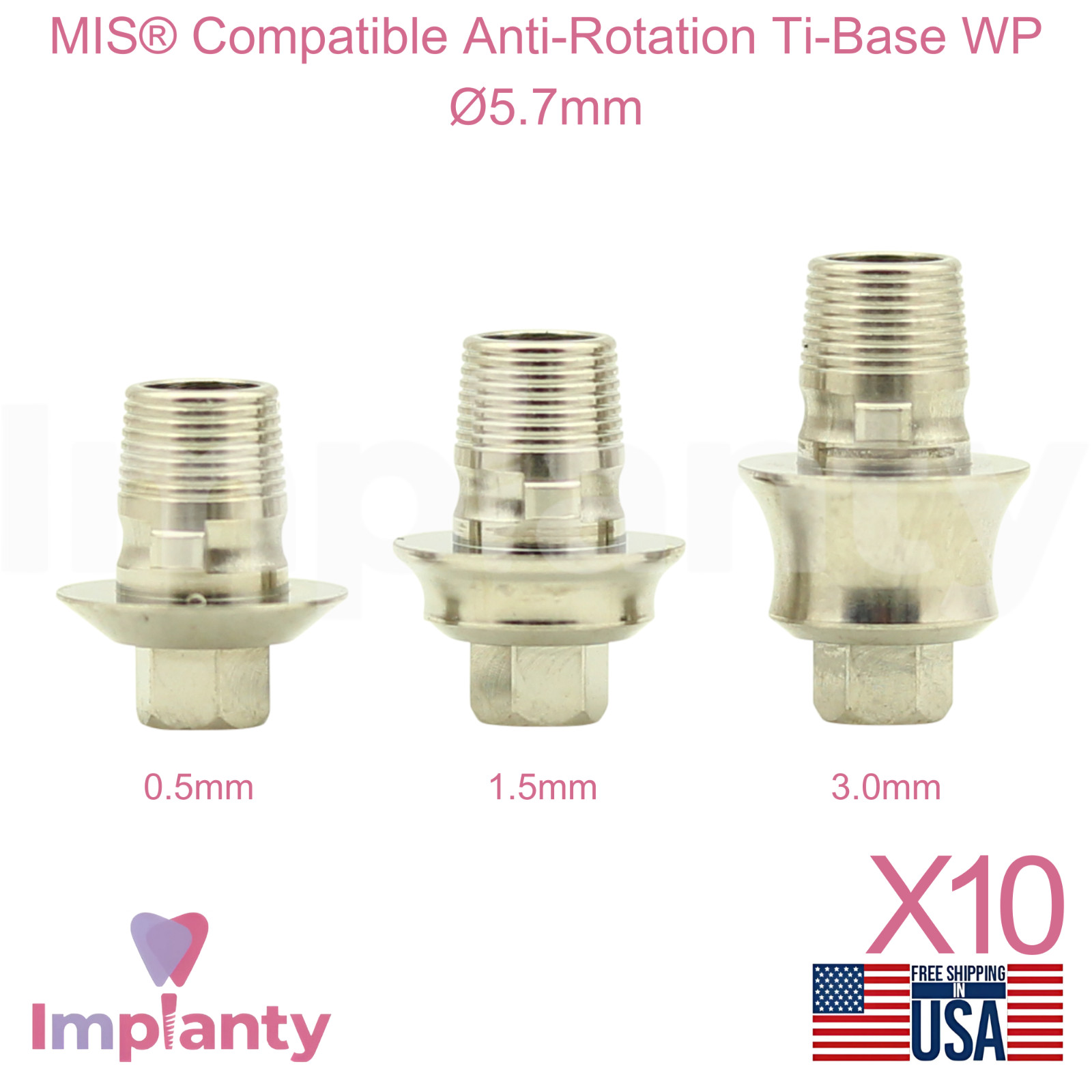 10x MIS® Compatible Anti-Rotation Ti-Base WP Ø5.7mm Int Hex 2.45mm Connection