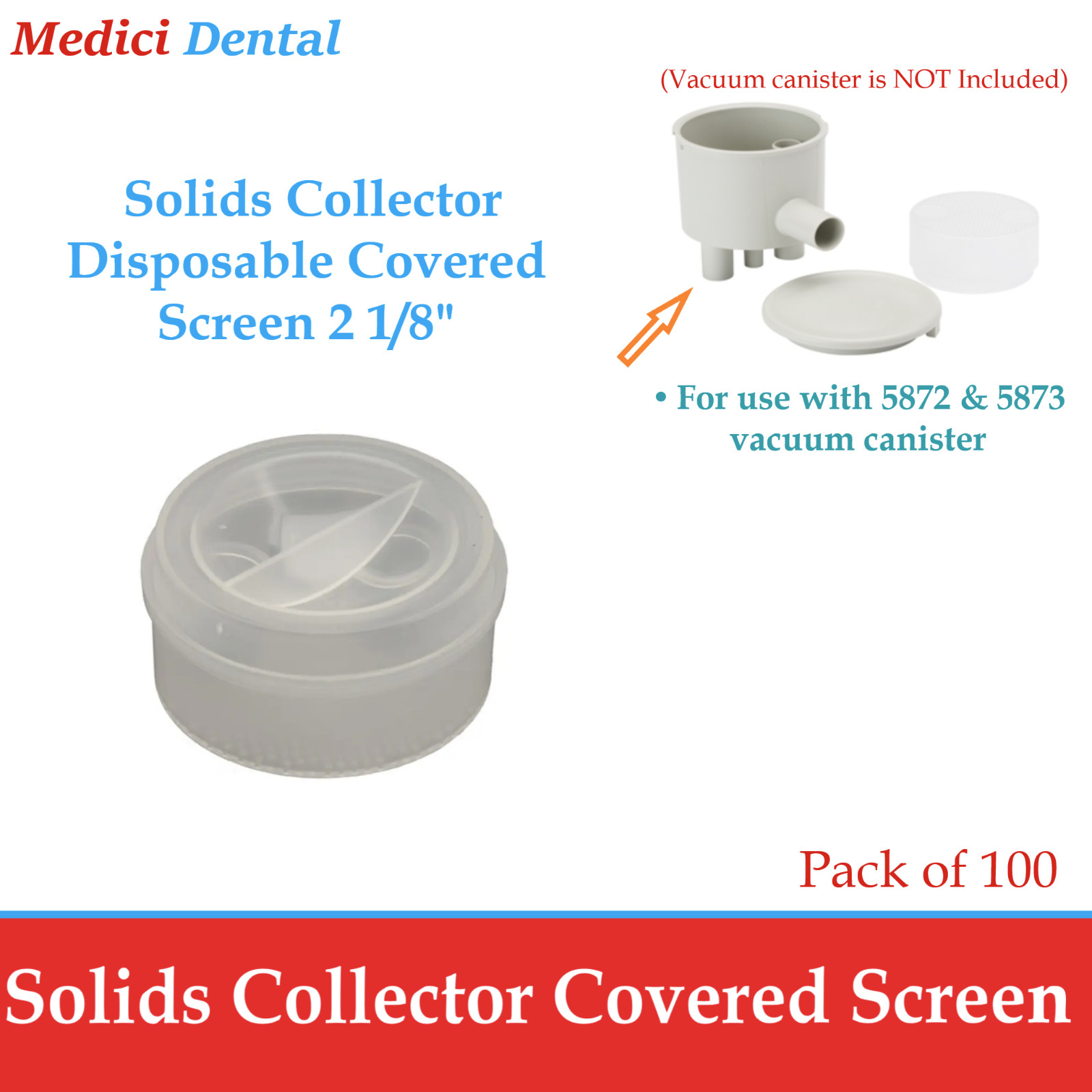 Solids Collector Covered Screen 2 1/8″ For 5872 & 5873 vacuum canister, 100/Pk