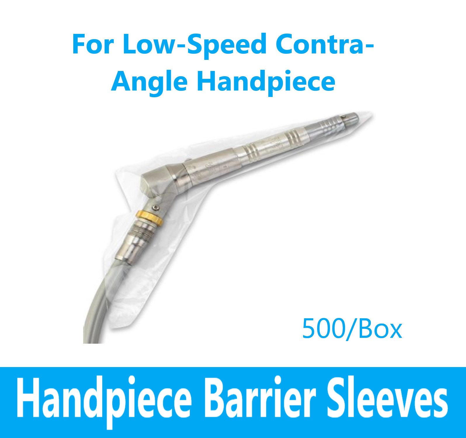 Dental Low-Speed Handpiece Covers Contra-Angle Handpiece Sleeves, 500/Box