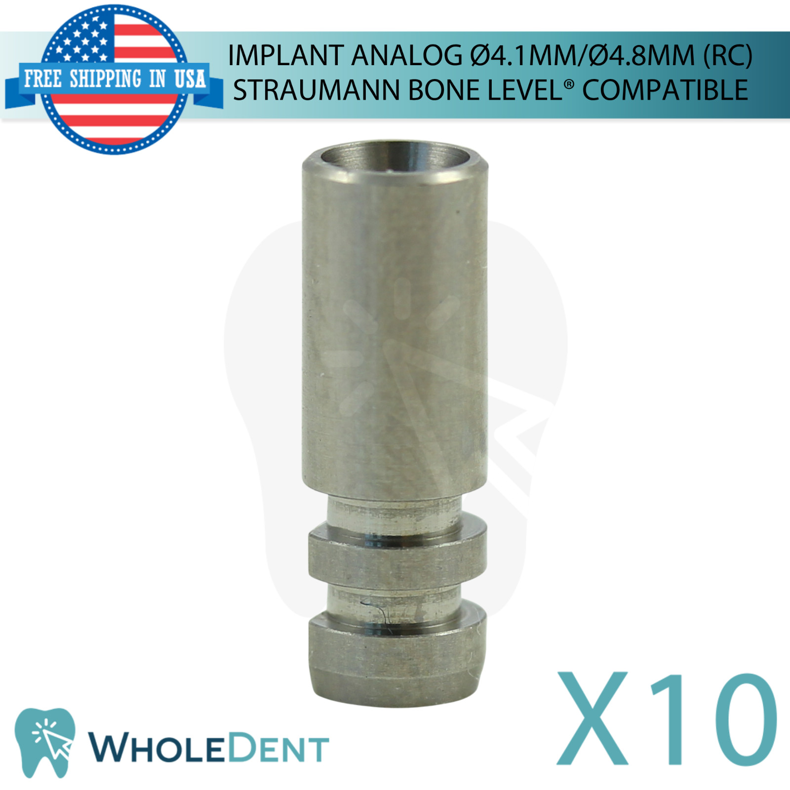 10x Dental Fixture Analog Ø4.1mm/Ø4.8mm Regular Straumann B0ne Level® Compatible