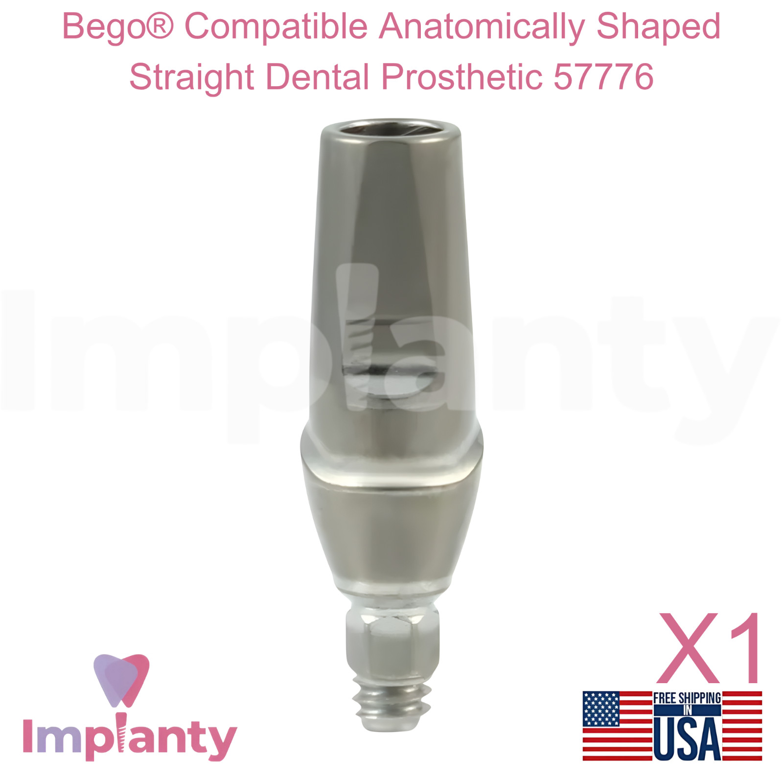 Bego® Compatible Anatomically Shaped Straight Dental Prosthetic 57776