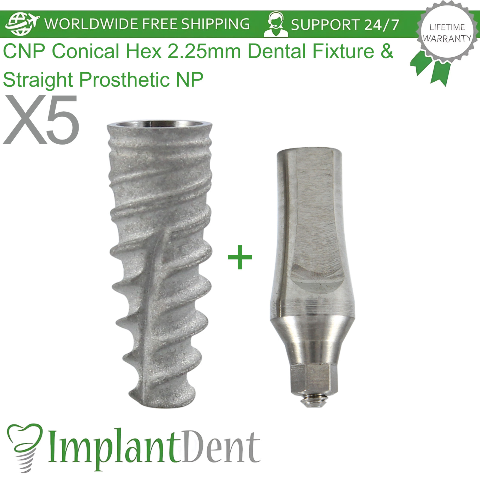 X5 CNP Conical Hex 2.25mm Dental Fixture and Straight Prosthetic NP Ø3.5mm