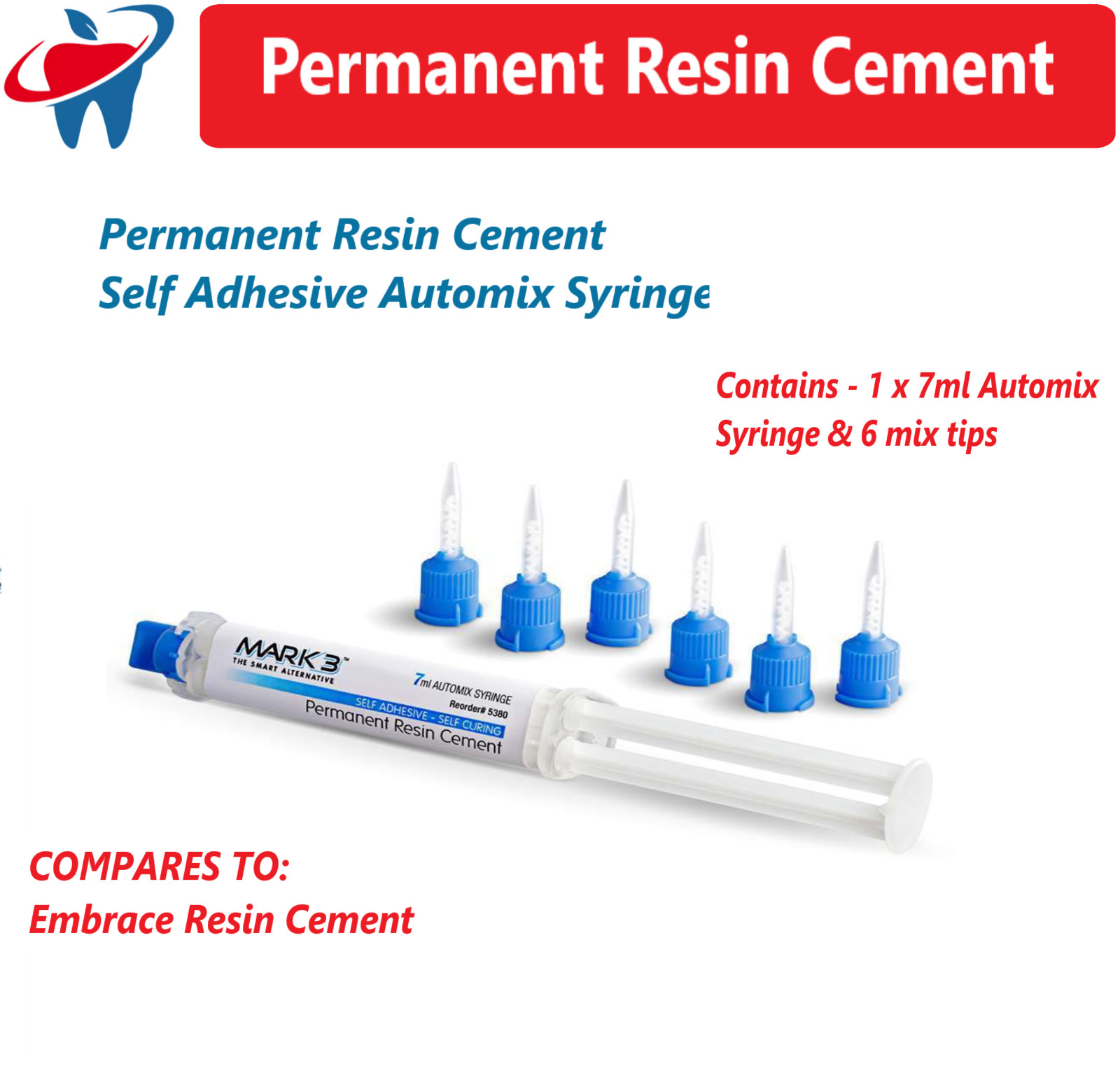 Dental Permanent Resin Cement, Self Adhesive 7 ml Automix Syringe with 6 Tips