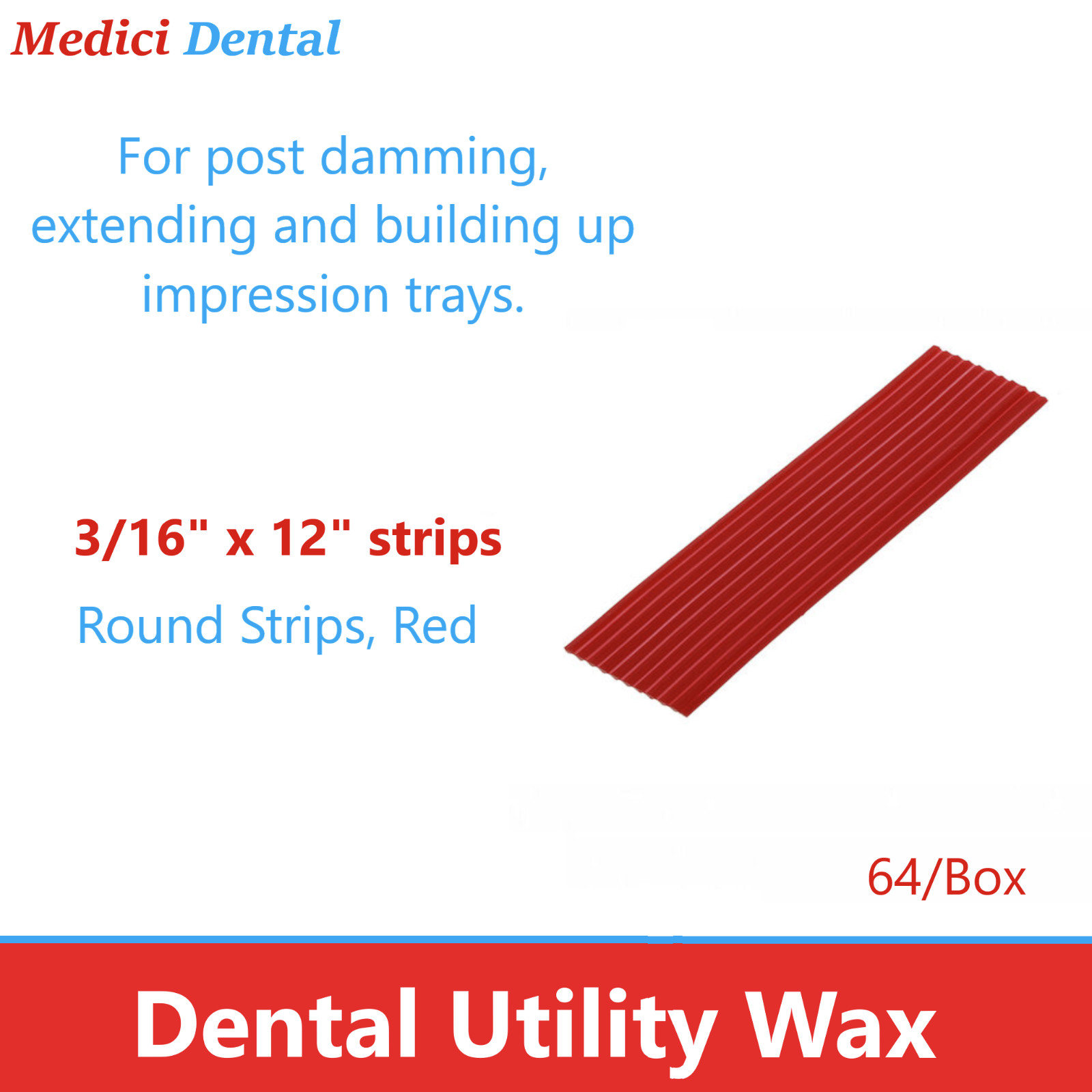 Dental Utility Wax 3/16″ x 12″ strips, Square Rope, Round Strips, White / Red US