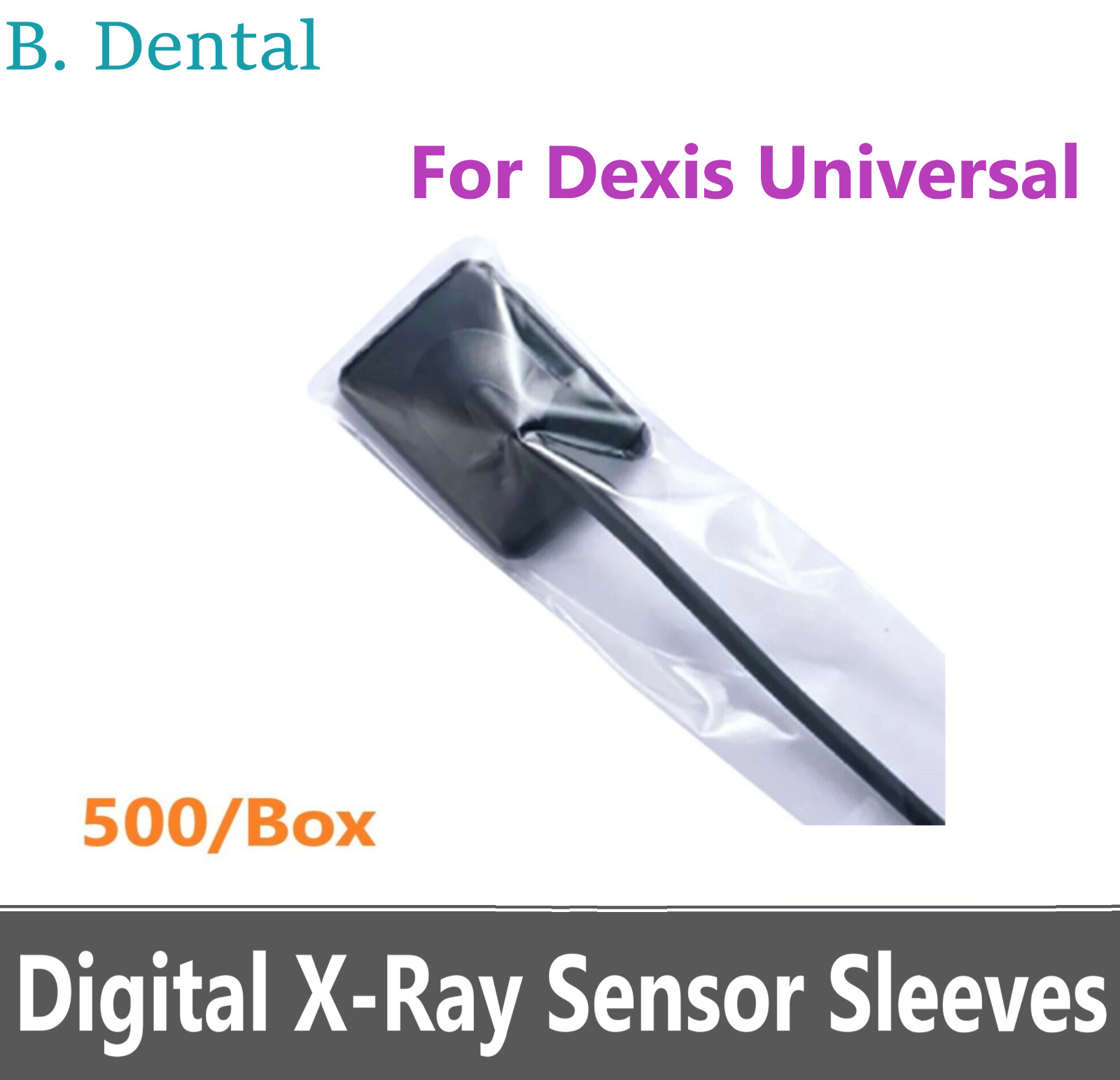 Digital X-Ray Sensor Sleeves ( Dexis Universal ) 20825 PS-Dexis-U, 500/pcs