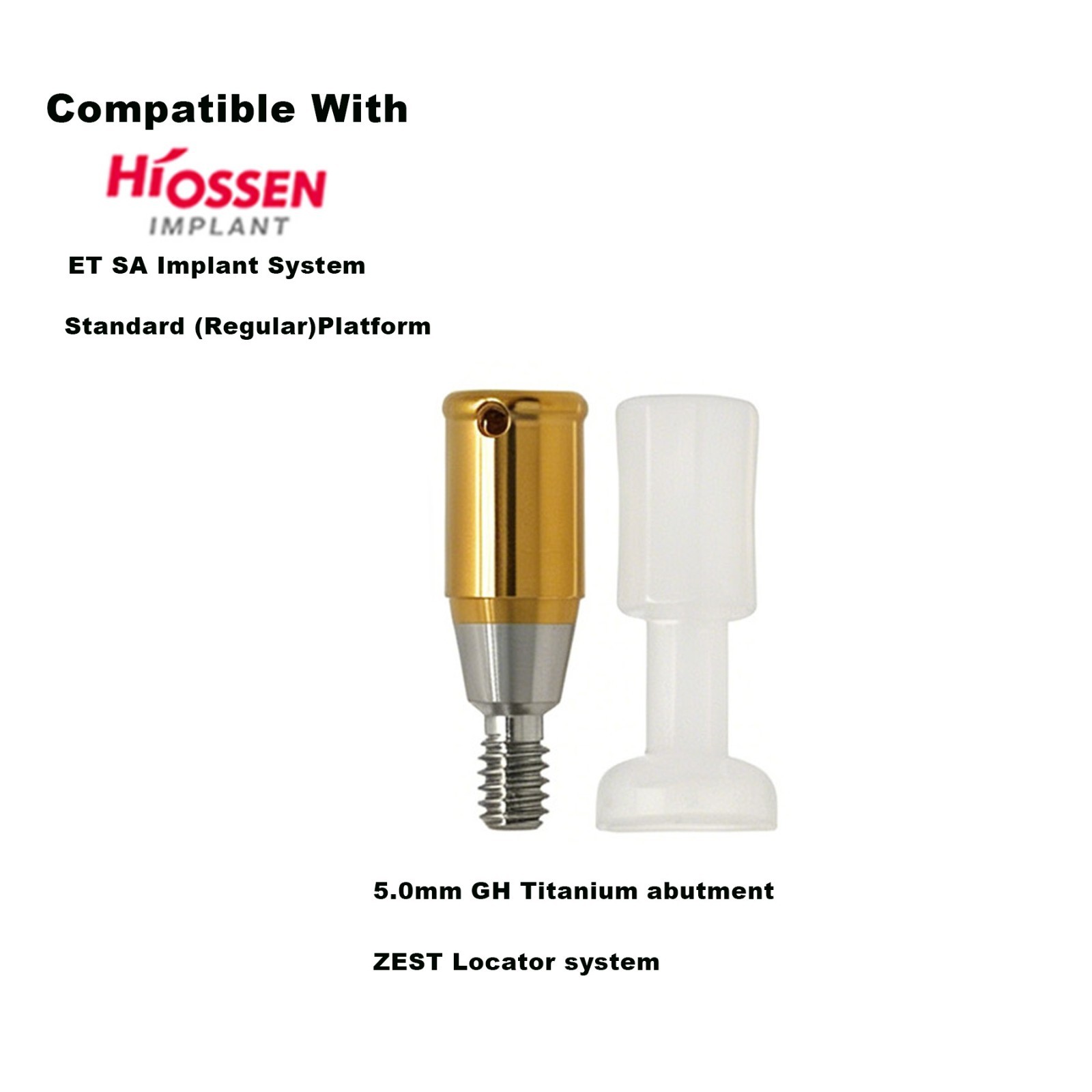 US Zest LOCATOR Attachment HIOSSEN ET Legacy Mini/Regular Abutment All Heights