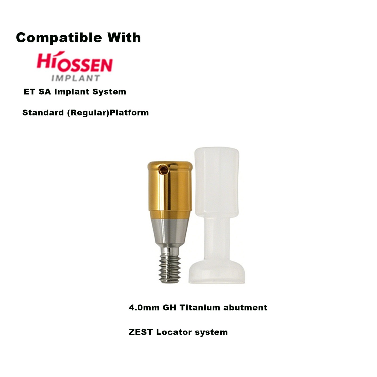 US Zest LOCATOR Attachment HIOSSEN ET Legacy Mini/Regular Abutment All Heights