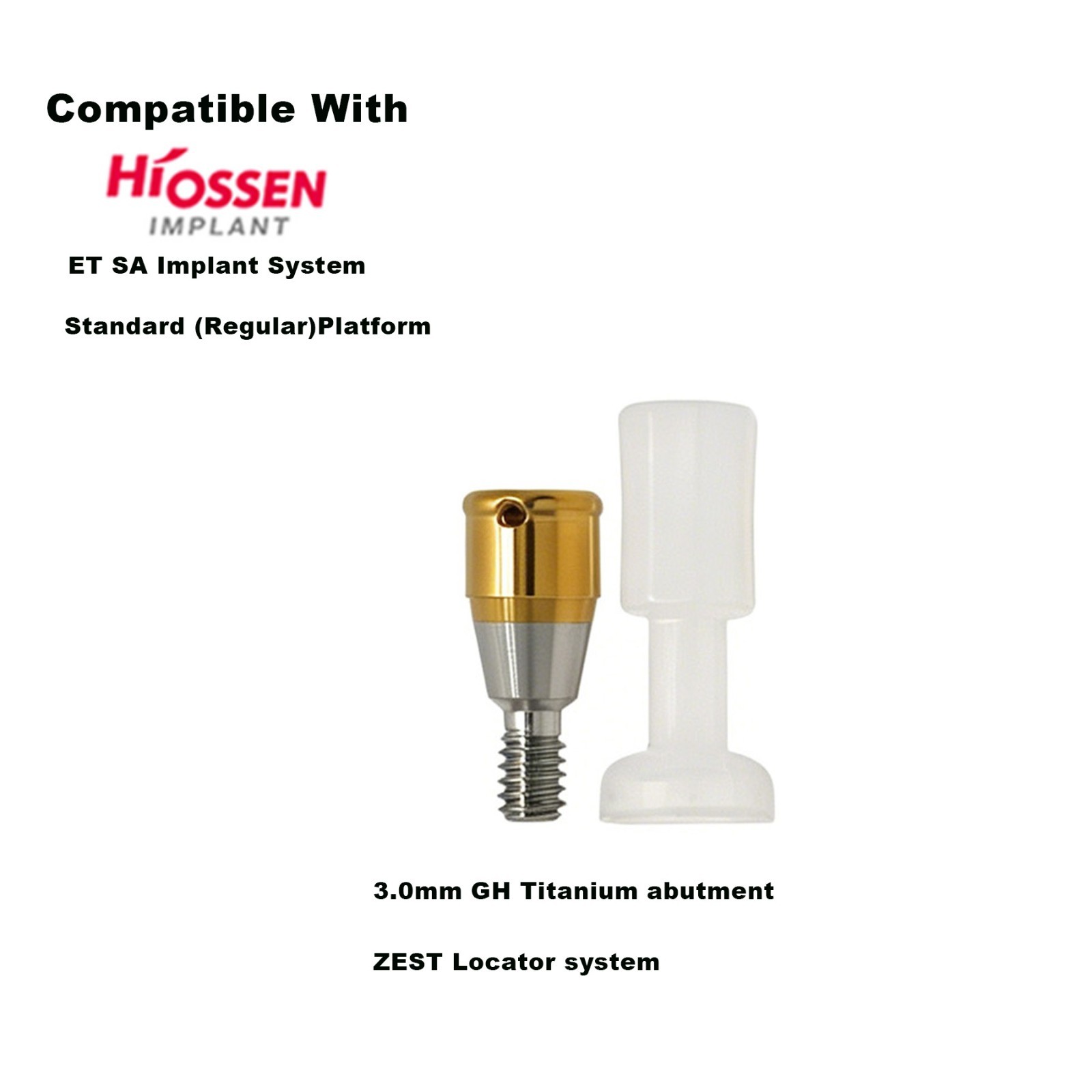 US Zest LOCATOR Attachment HIOSSEN ET Legacy Mini/Regular Abutment All Heights