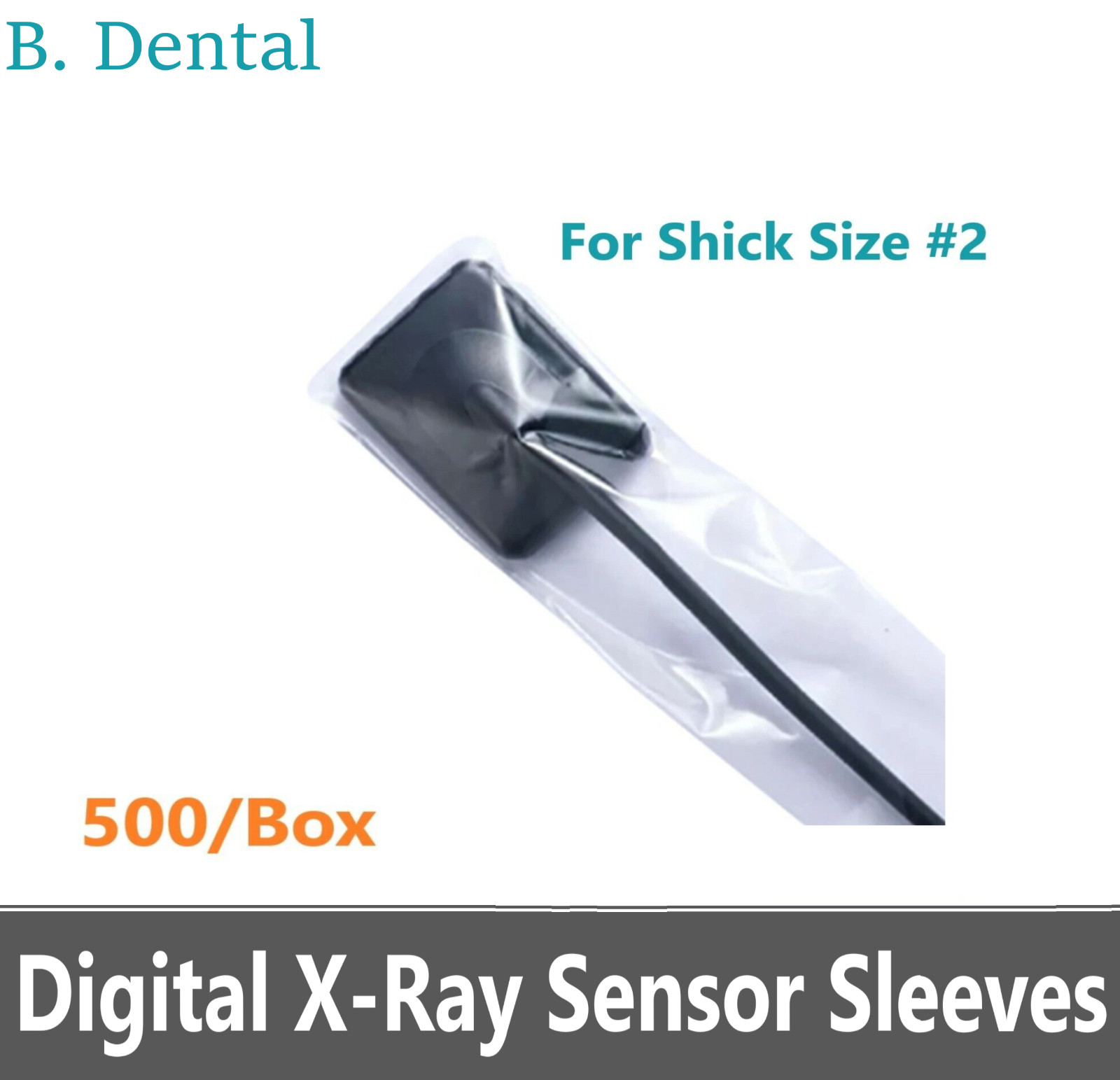 Digital X-Ray Sensor Sleeves ( Shick Size #2 ) 20825 PS-SHICK-2 500 pcs