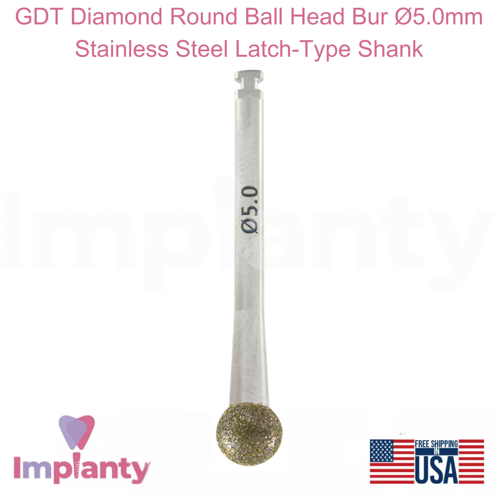 GDT Diamond Round Ball Head Bur Ø5.0mm Stainless Steel Latch-Type Shank