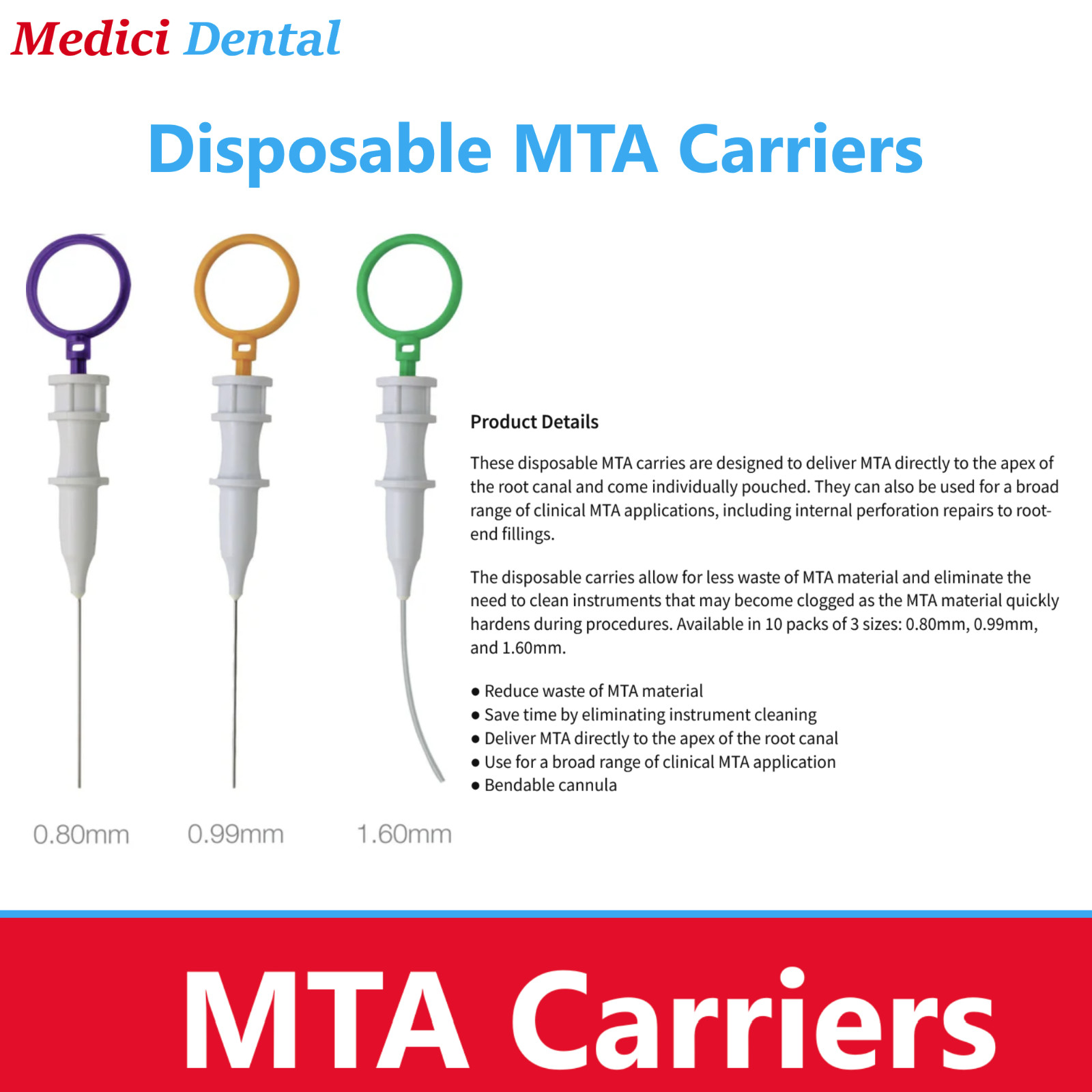 Dental Endo Apex Delivery Assorted MTA Carrier 0.80 mm, 0.99 mm, 1.60 mm, 10Bx