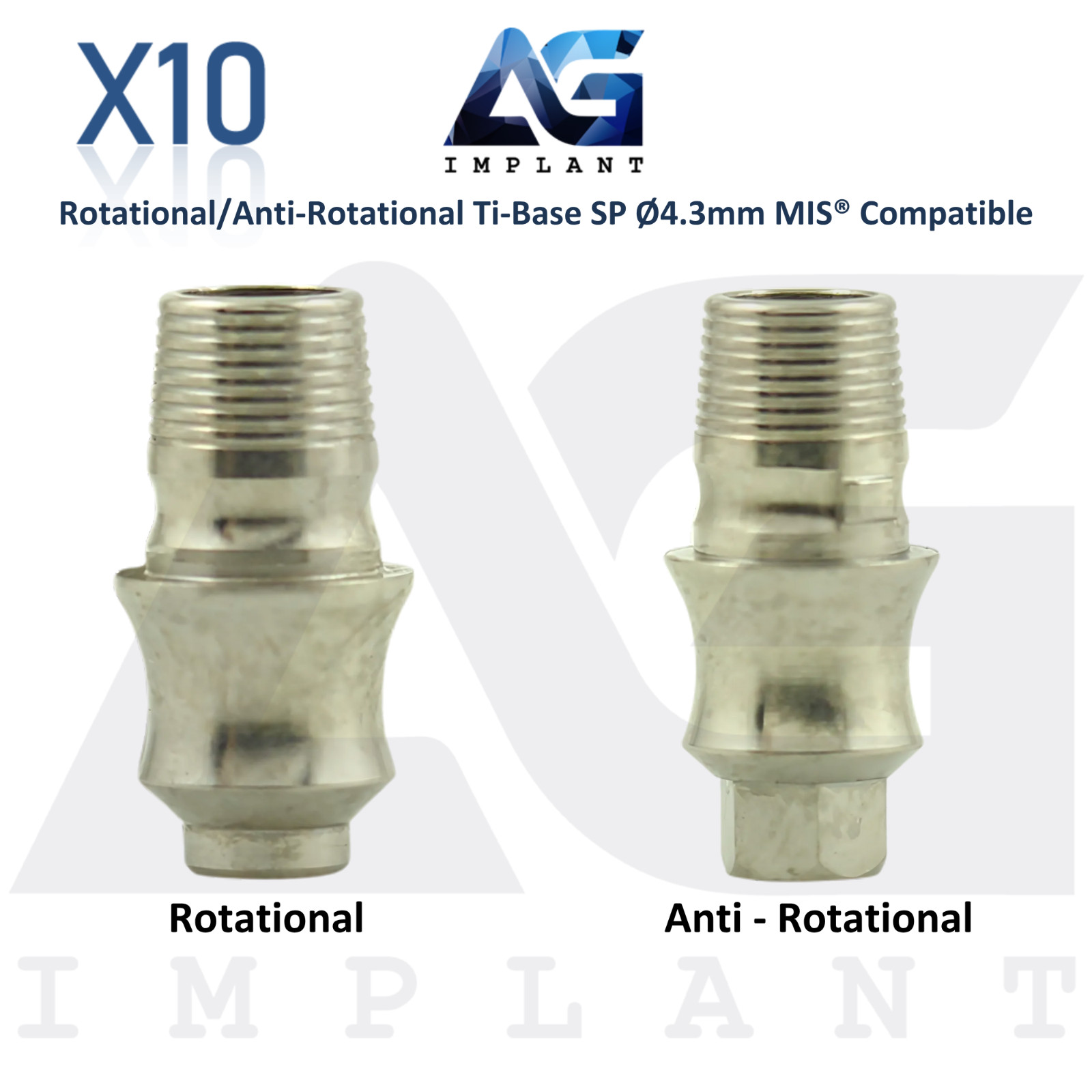 x10 MIS® Compatible Tibase Anti-Rotational/Rotational Ø4.3mm Standard Platform