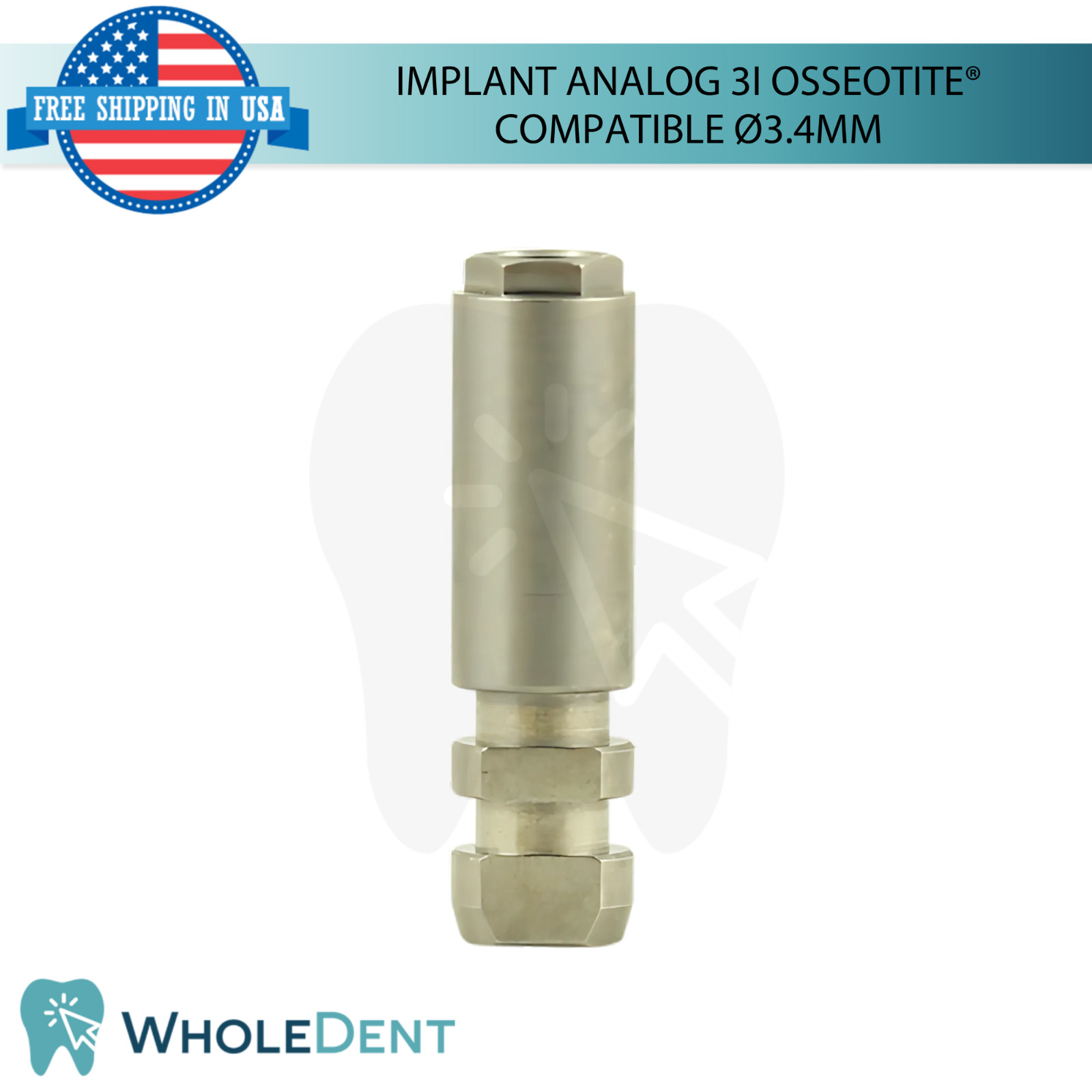 Dental Fixture Analog 3i Osseotite® Compatible Ø3.4mm Platform Stainless Steel