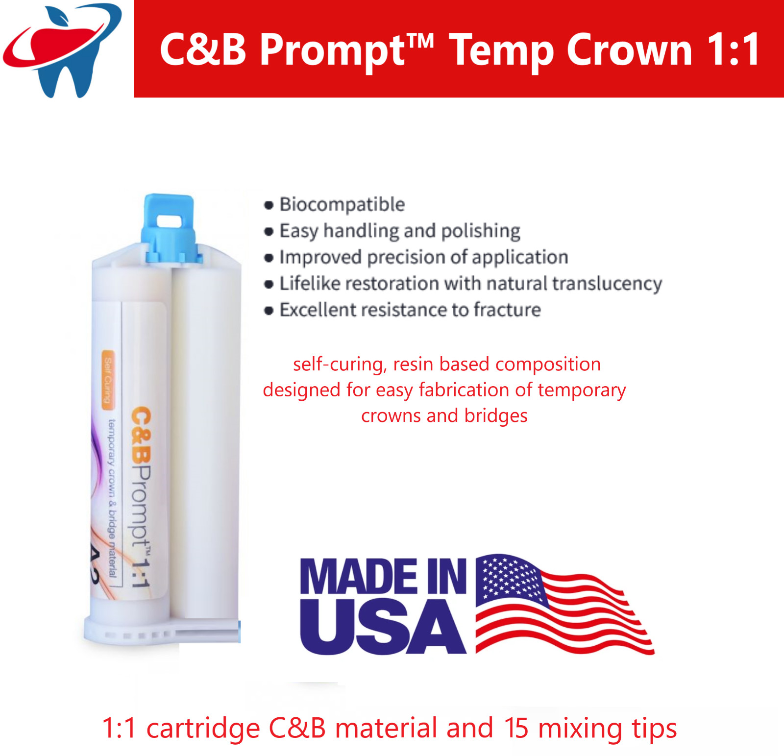 A1 / B1, Temporary Crown & Bridge Material 1:1 Dental C&B 76g, 15 HP Tips USA