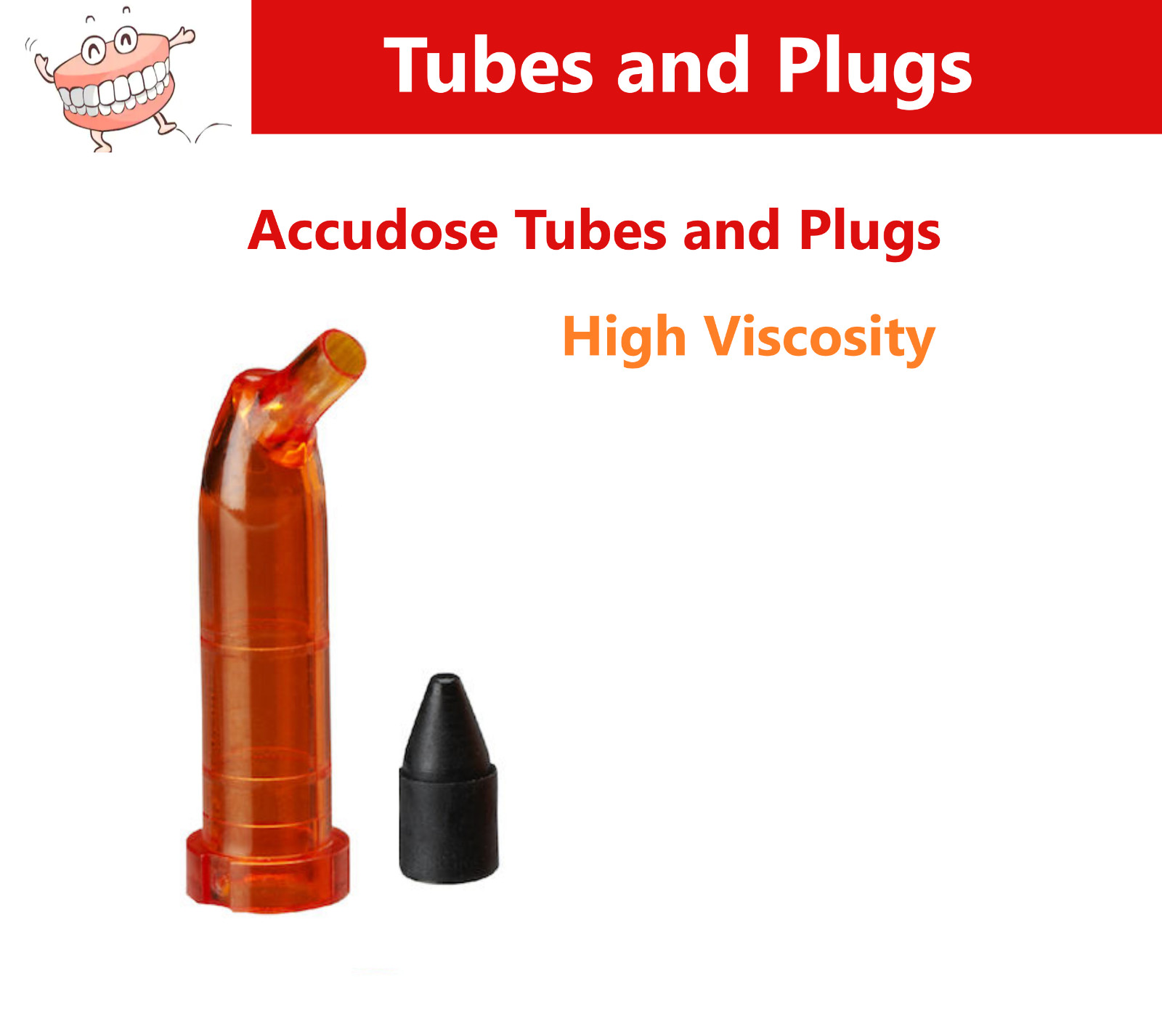 Dental Accudose Tubes and Plugs High Viscosity For C-R Syringe, PhotoBloc Orange