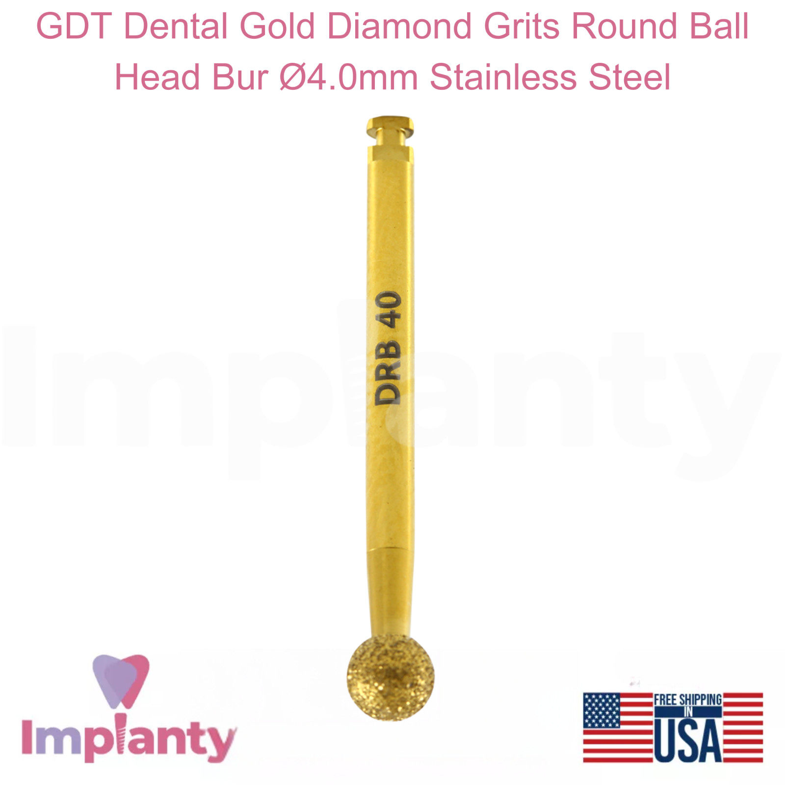 GDT Dental Gold Diamond Grits Round Ball Head Bur Ø4.0mm Stainless Steel