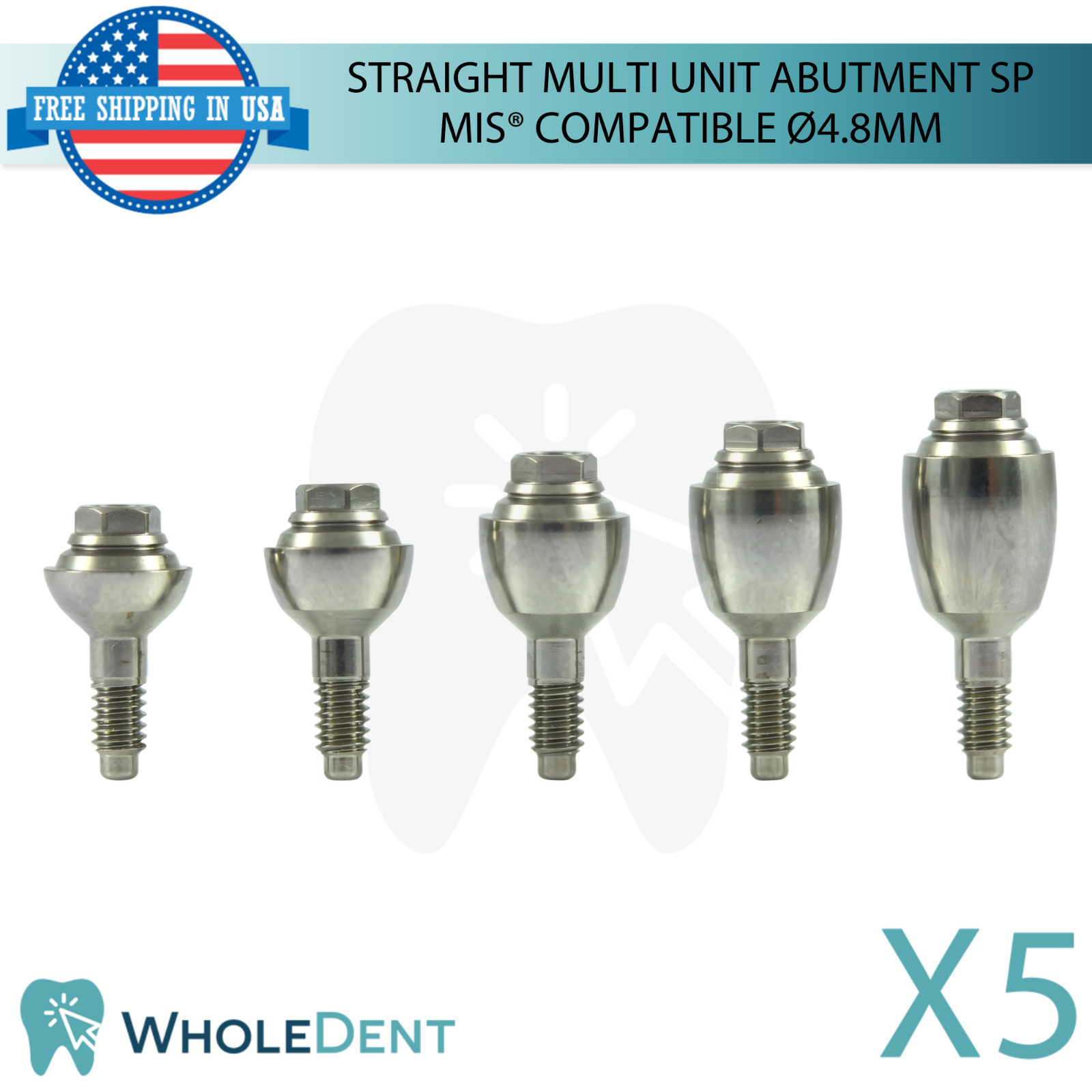 5X Straight Multi Unit Prosthetic SP Ø4.8mm Compatible with MIS® Seven Int Hex
