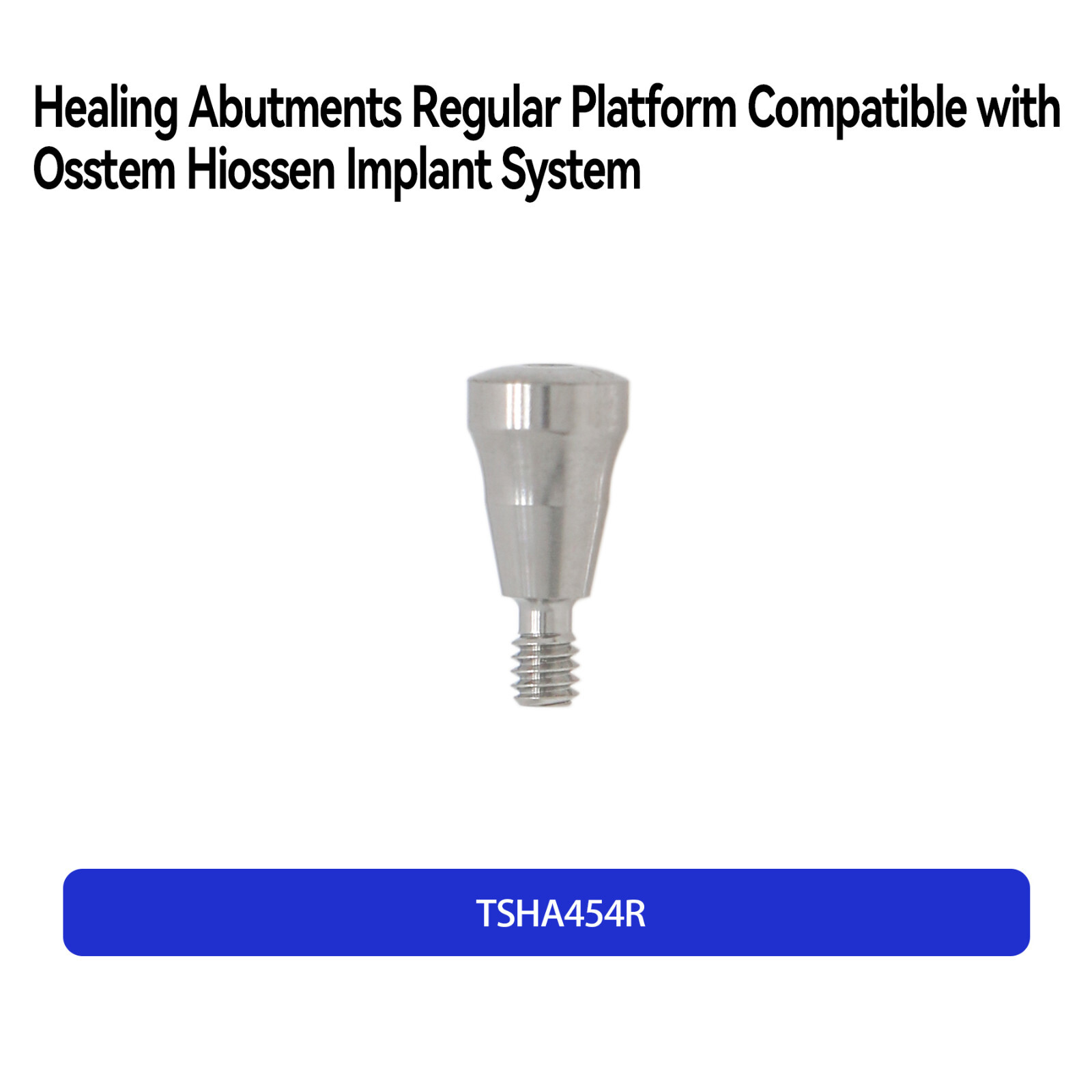 Dental Healing Abutments Regular Platform Fit Osstem Hiossen Ø4.0 Ø4.5 3.0-9.0mm