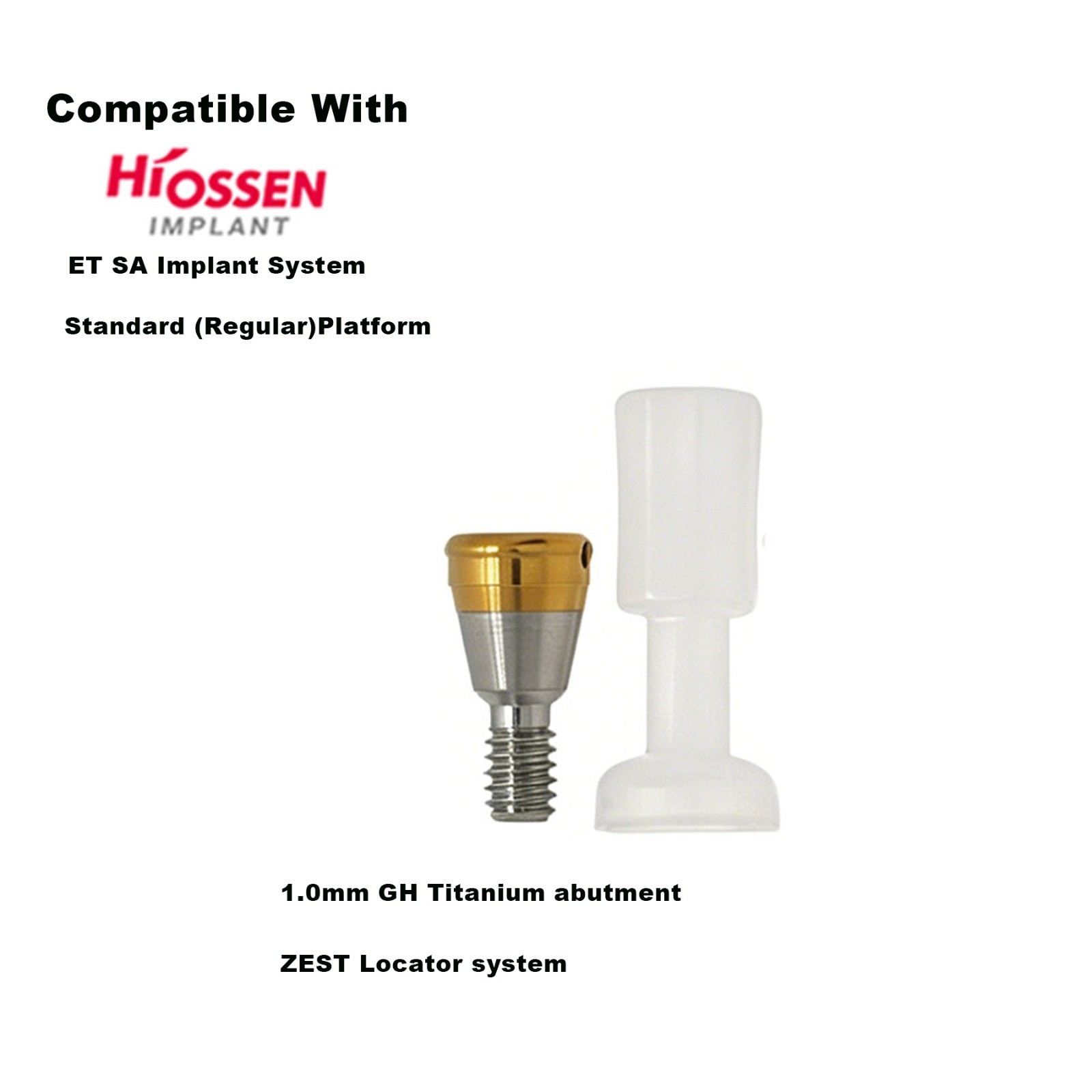 US Zest LOCATOR Attachment HIOSSEN ET Legacy Mini/Regular Abutment All Heights