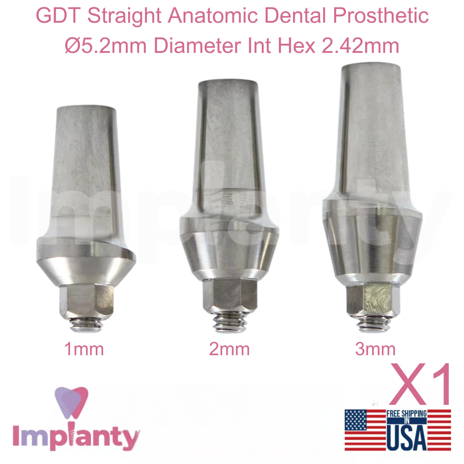 GDT Straight Anatomic Dental Prosthetic Ø5.2mm Diameter Int Hex 2.42mm