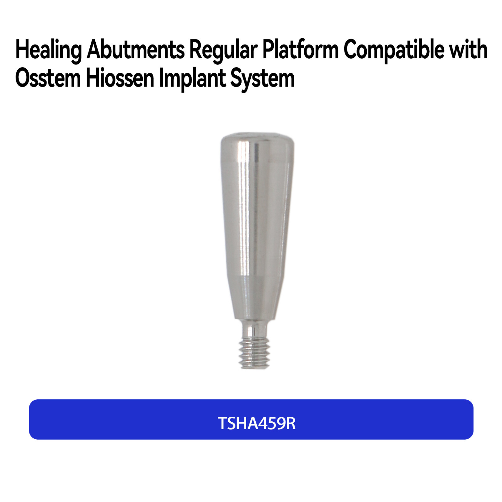 Dental Healing Abutments Regular Platform Fit Osstem Hiossen Ø4.0 Ø4.5 3.0-9.0mm