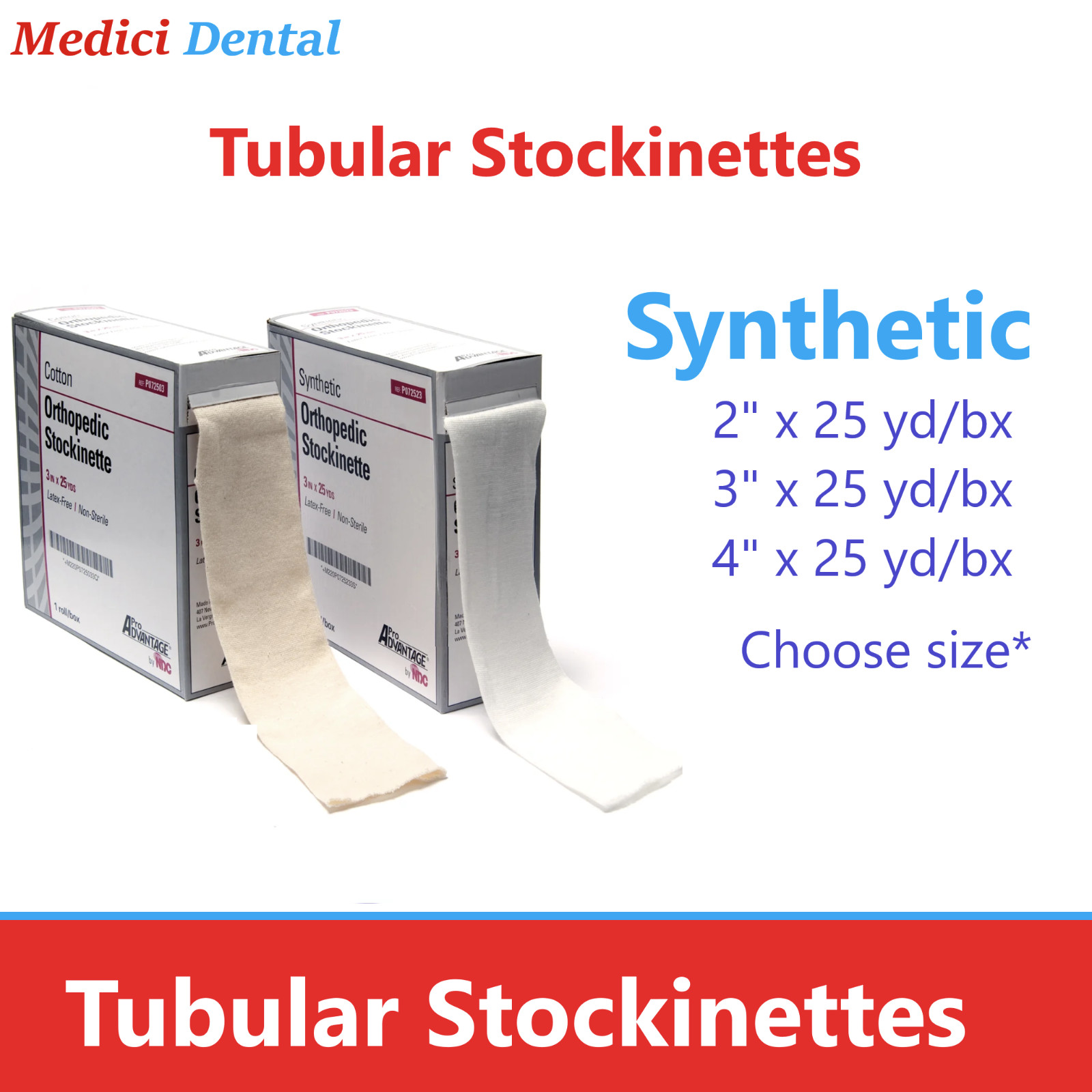ORTHOPEDIC Tubular STOCKINETTE Cotton or Synthetic 2″ x 25 yd/bx, 3″ x 25 yd/Bx