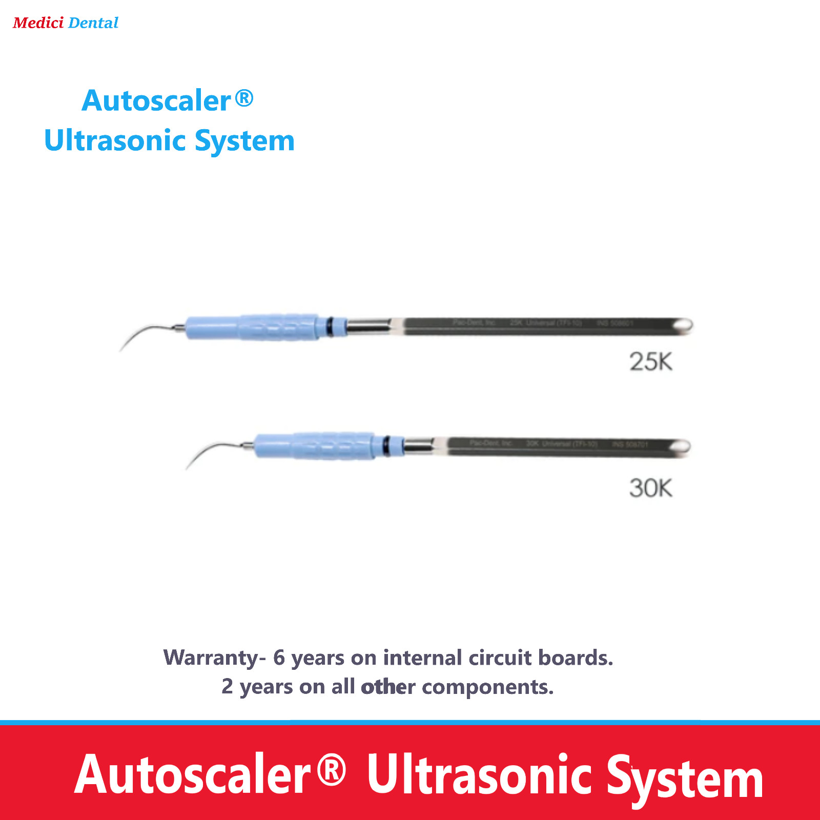 AUTOSCALER 25K Ultrasonic Scaler 120 VA, AUTOSCALER 30K or HANDPIECE for 25C/30C