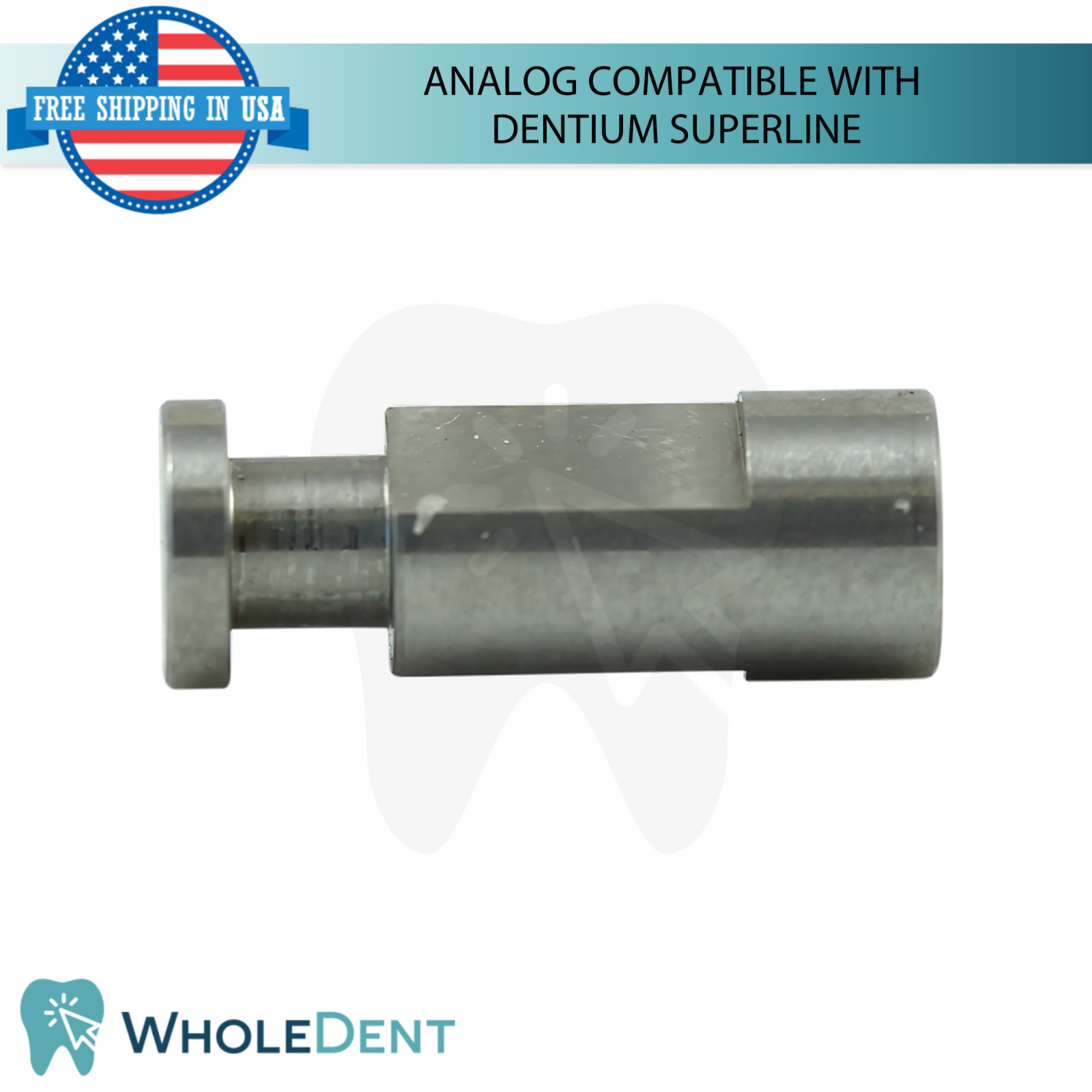 10X Dental Analog Compatible With Dent!um® Superline Ø4.5mm Int Hex Connection