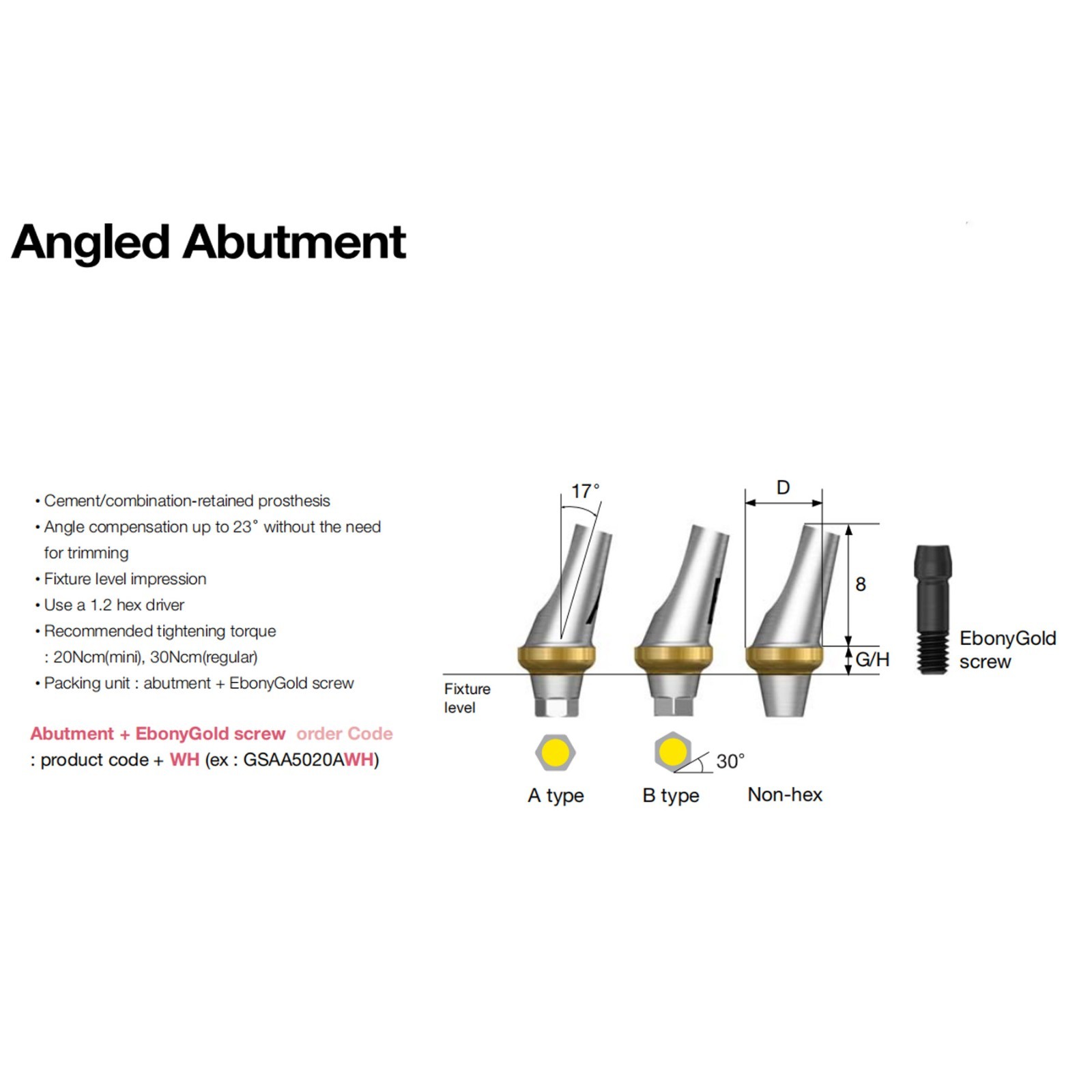 Hiossen ET Dental Angulated 17º Abutment Cement/combination retained prosthesis