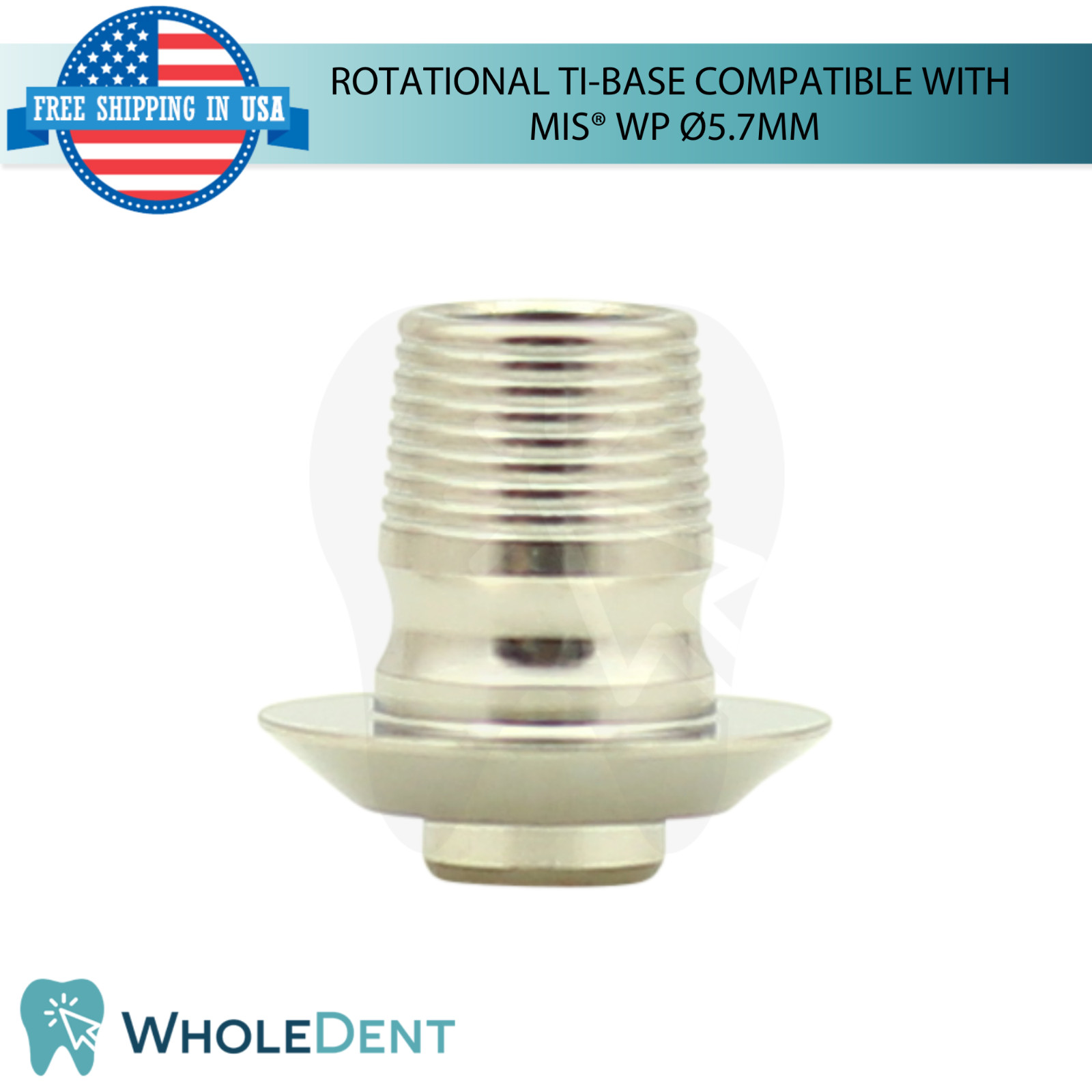 Dental Rotational Ti-Base Ø5.7mm WP MIS® Compatible Int Hex System 2.45mm