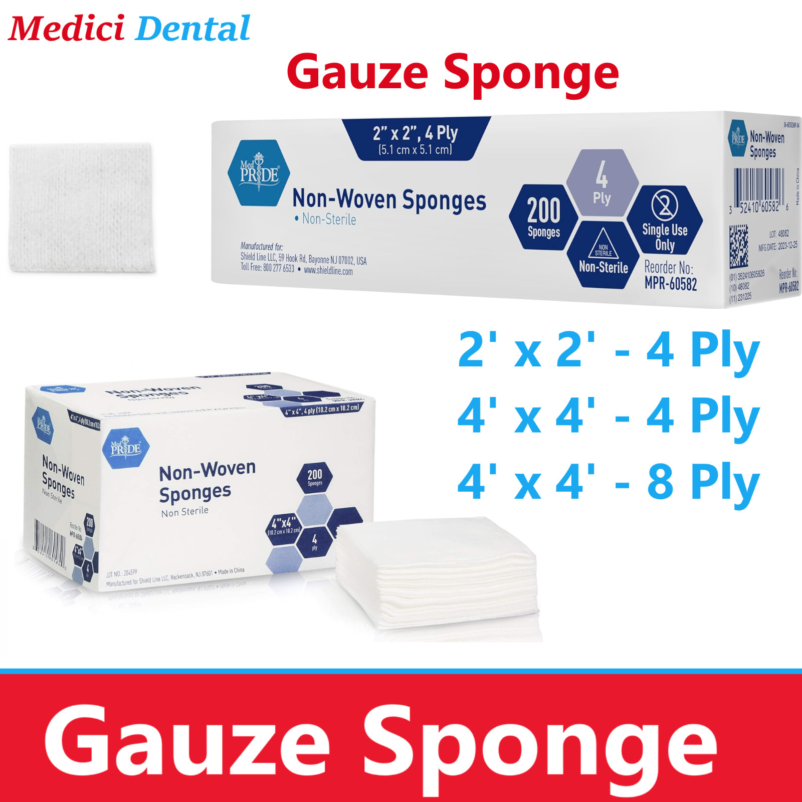 2×2, 3×3, 4×4 Non Woven Sponges 4-Ply, 8 – Ply, 12-Ply, 100% Cotton Gauze Sponge