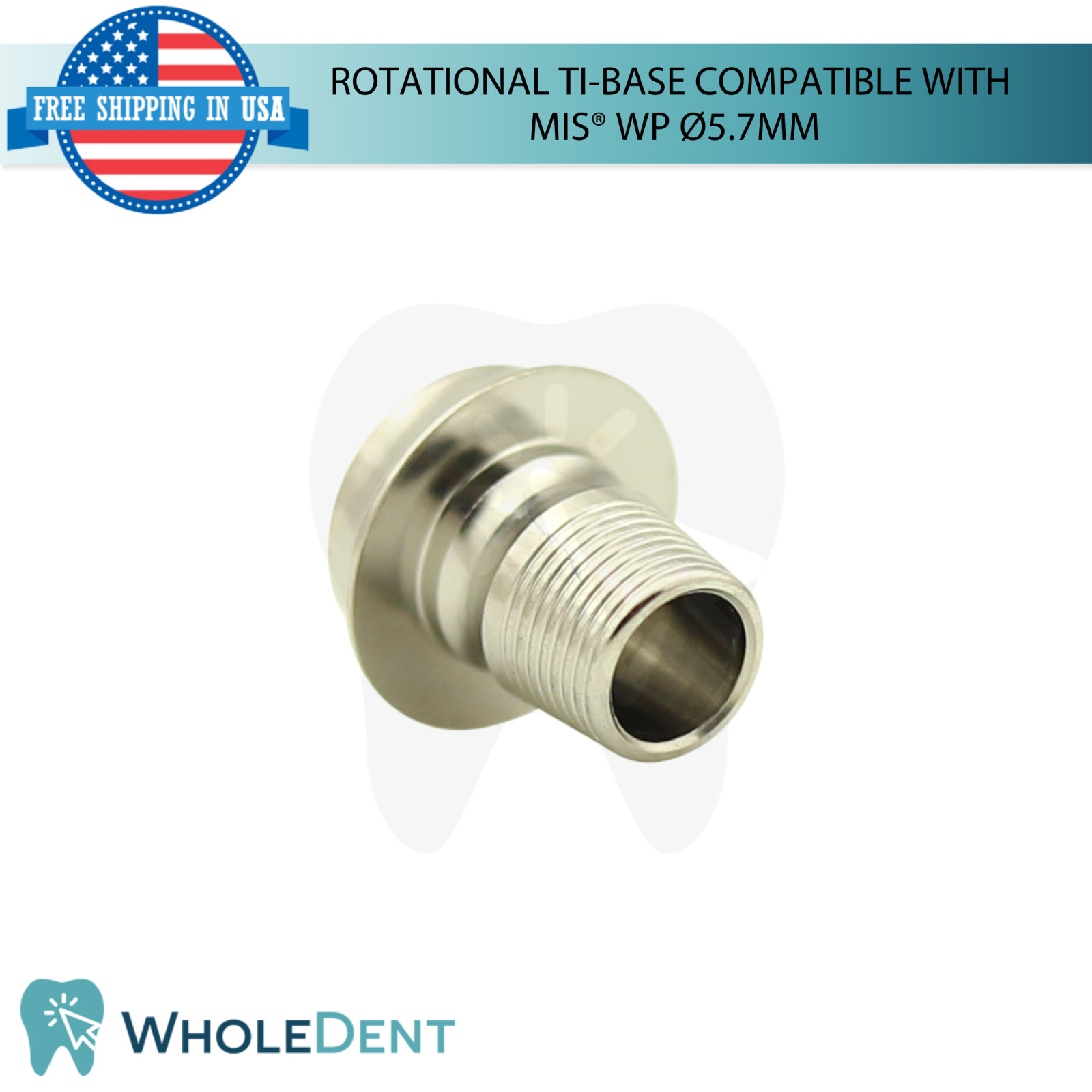 5x Dental Rotational Ti-Base Ø5.7mm WP MIS® Compatible Int Hex System 2.45mm