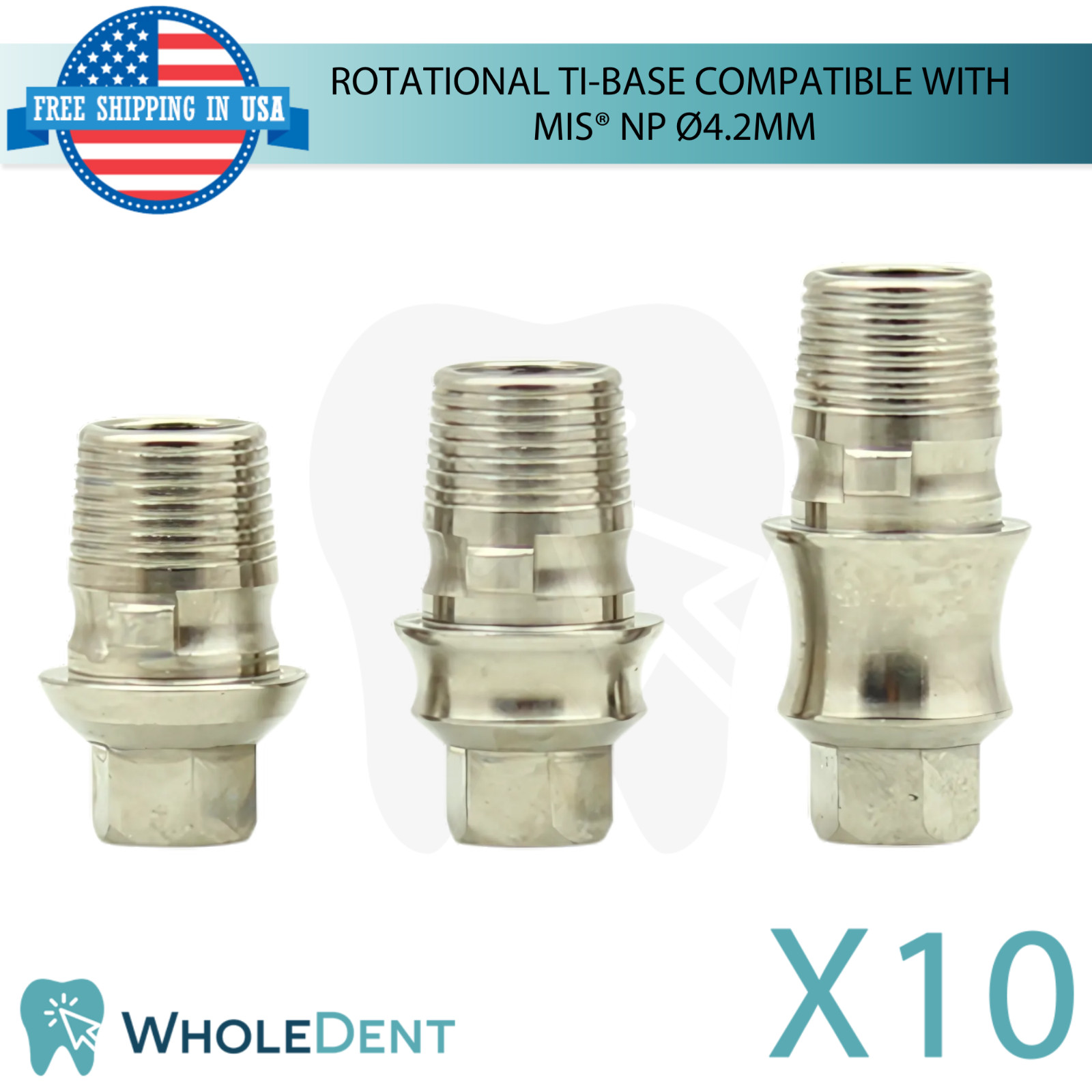 10x Dental Rotational Ti-Base Ø4.2mm NP MIS® Compatible Int Hex System 2.10mm