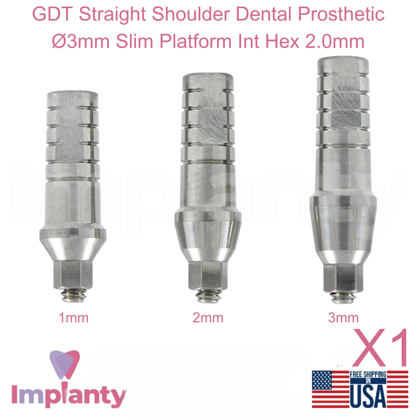 GDT Straight Shoulder Dental Prosthetic Ø3mm Slim Platform Int Hex 2.0mm