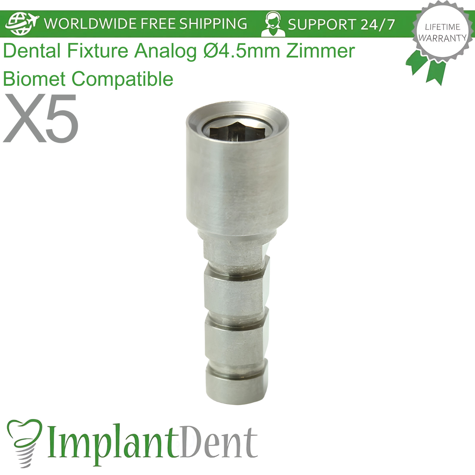 X5 Dental Fixture Analog Ø4.5mm Zimmer Biomet Compatible Int Hex 2.5mm Replica