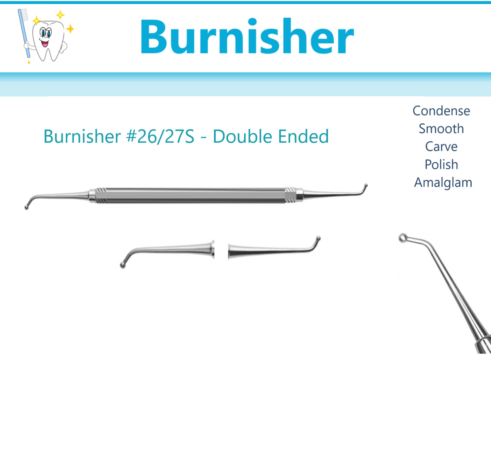 Dental Burnisher #26/27S BALL, Polish amalgam Burnishers Hand Instrument #26-27S