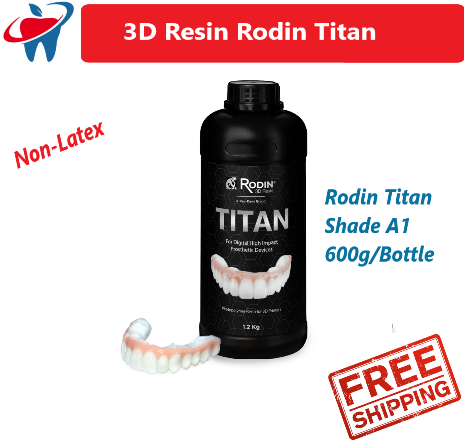 3D Print Dental Rodin Titan, Shade A1, 600g/Btl – Full Arch restorations Denture