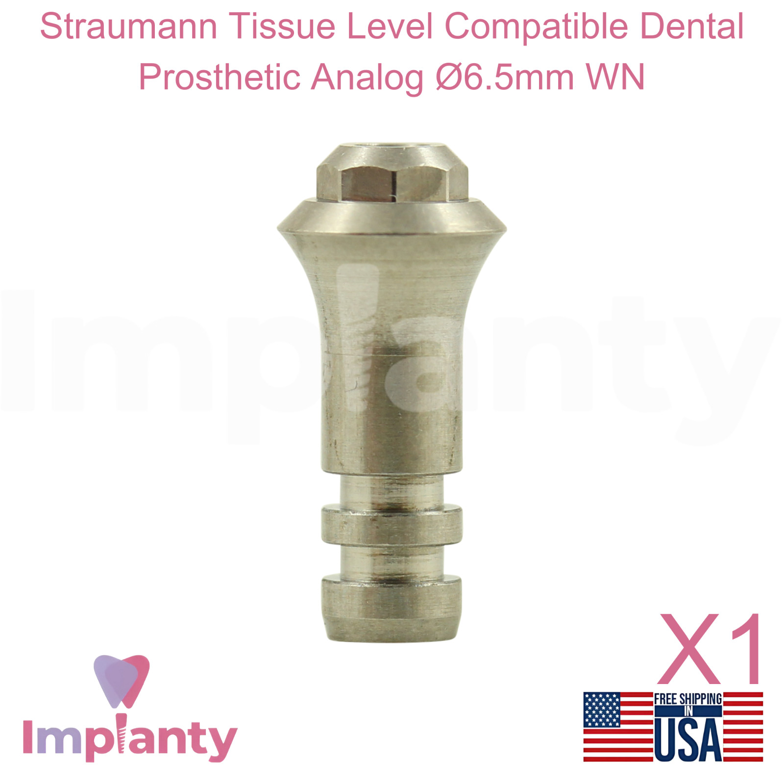 Straumann Tissue Level Compatible Dental Prosthetic Analog Ø6.5mm WN Replica