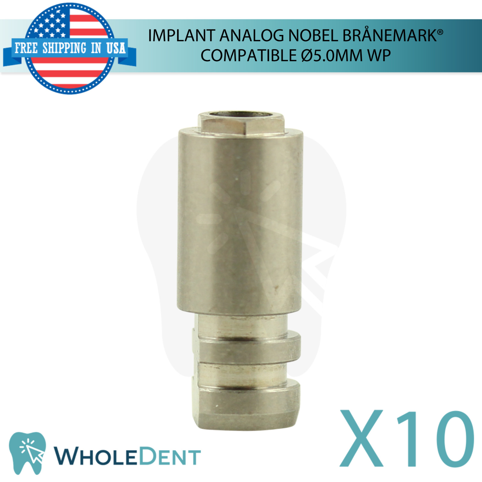 10 Dental Fixture Analog WP Nobel Brånemark® Compatible Ø5.0mm External Hex