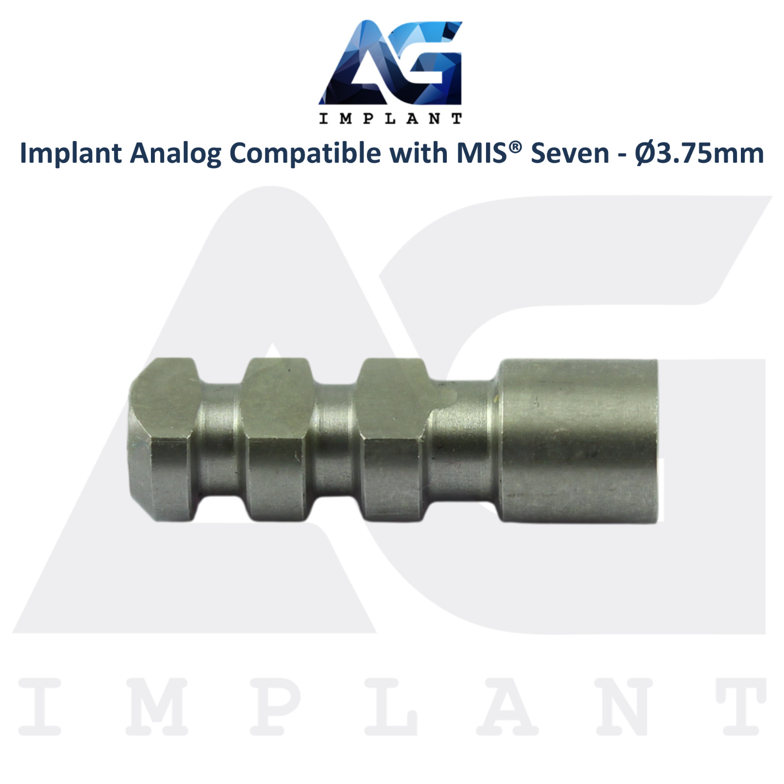 Dental Fixture Analog Int Hex System 2.45mm MIS® Seven Compatible Ø3.75mm