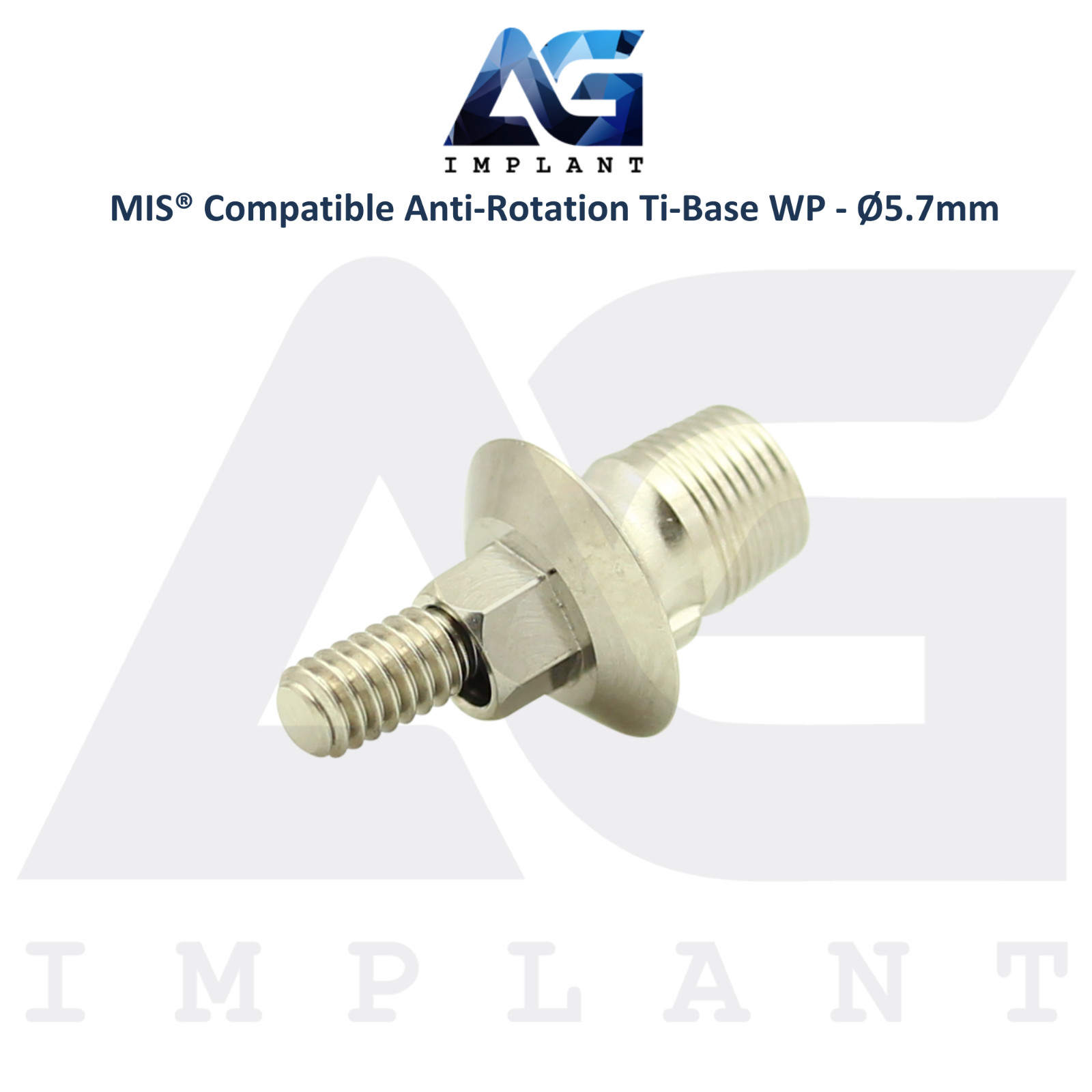 x5 Ti-Base Anti-Rotation Ø5.7mm WP Compatible with MIS® Int Hex System 2.45mm