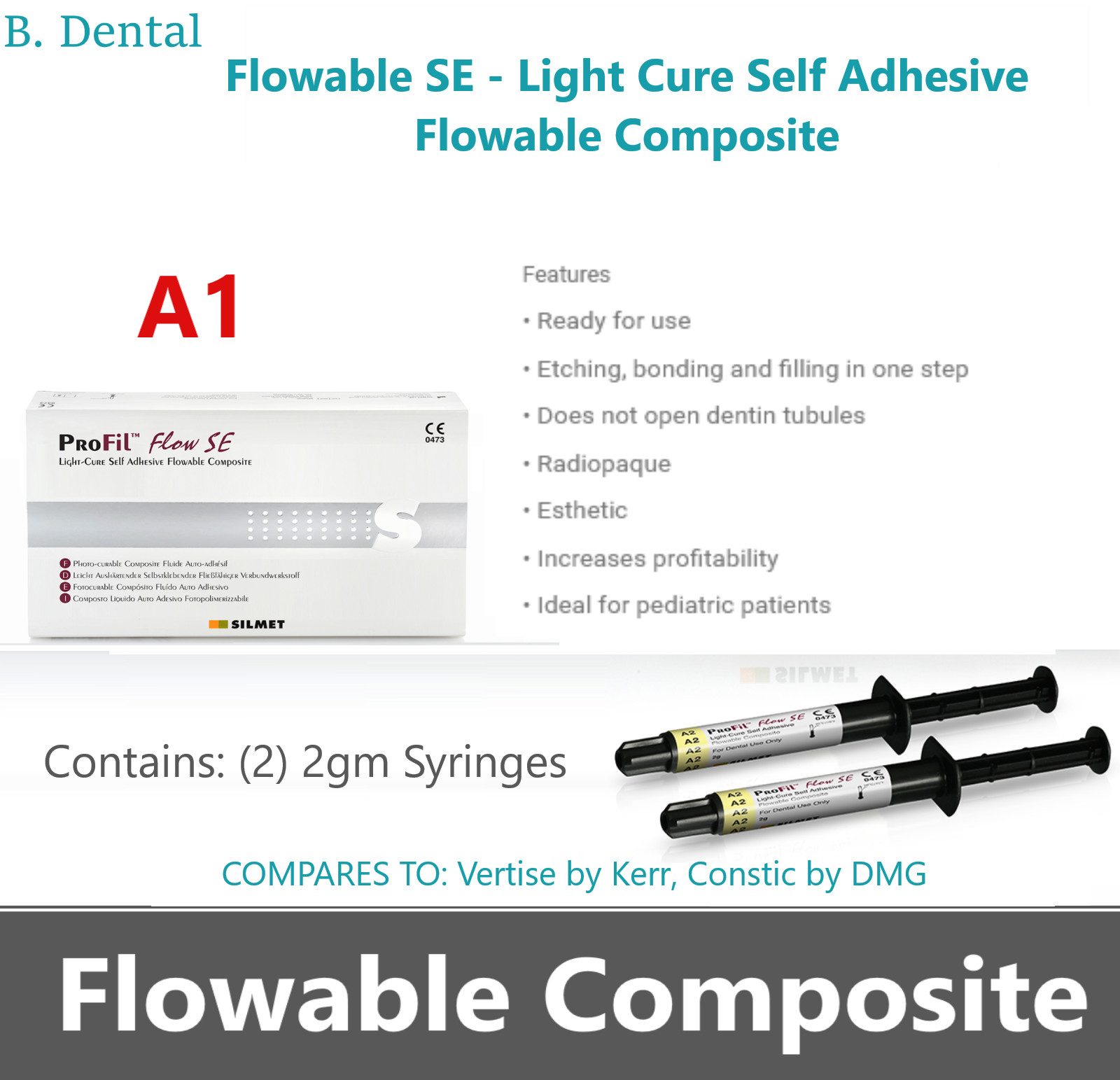 Dental Flowable composite SE, light cure Self-adhesive, (2) x 2gm, Shade A1, USA