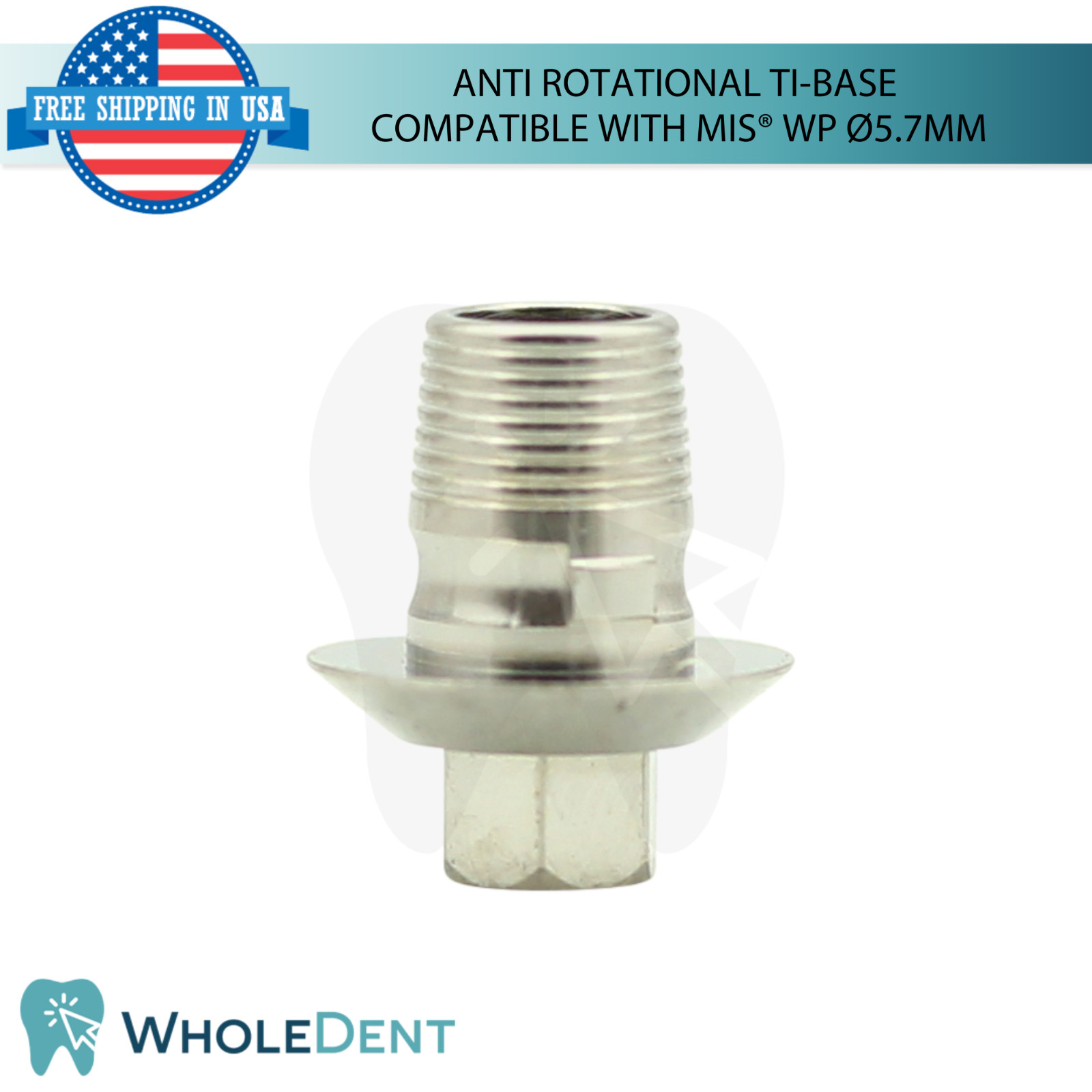 Anti Rotational Concave Ti-Base Ø5.7mm WP MIS® Compatible Int Hex System